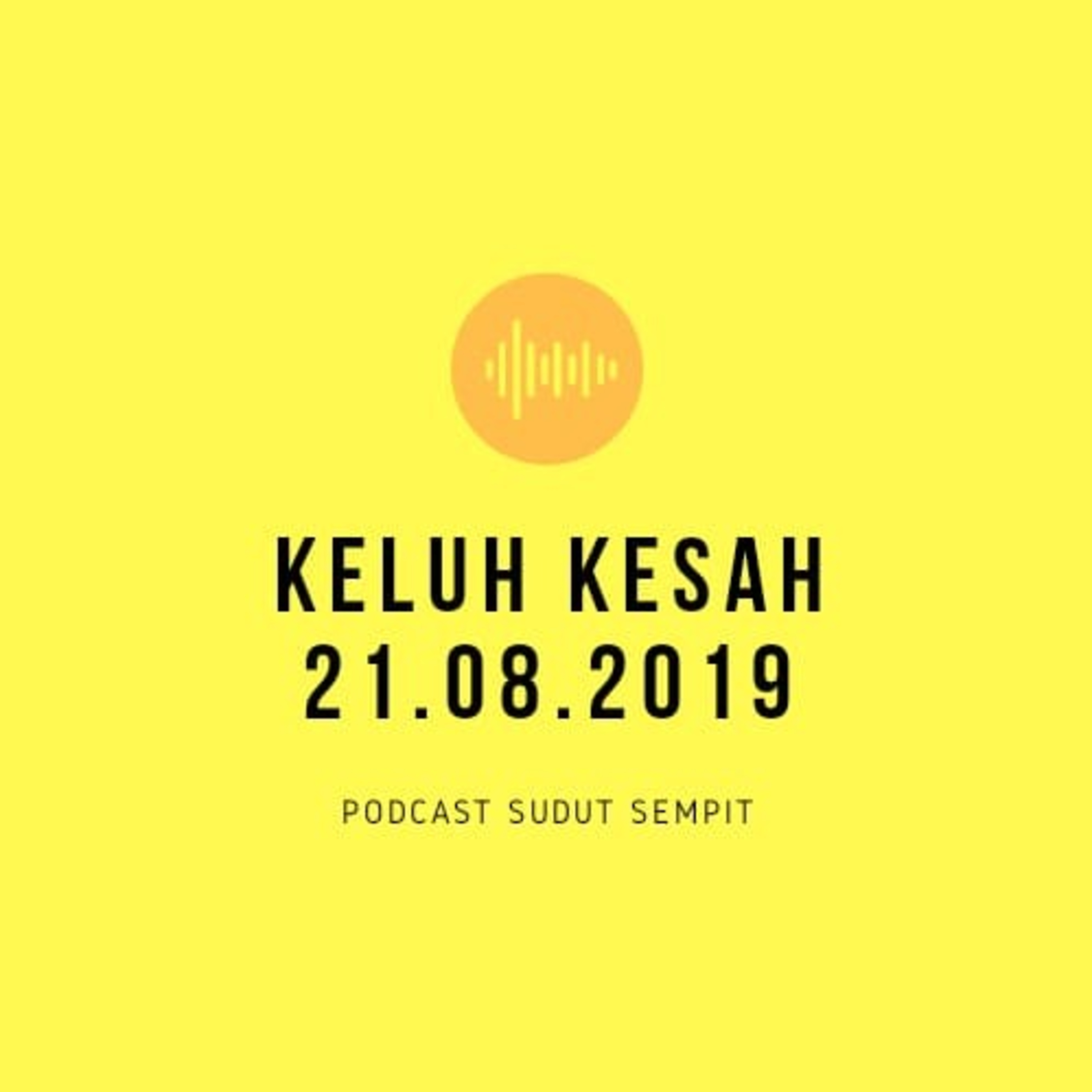 Podcast Sudut Sempit