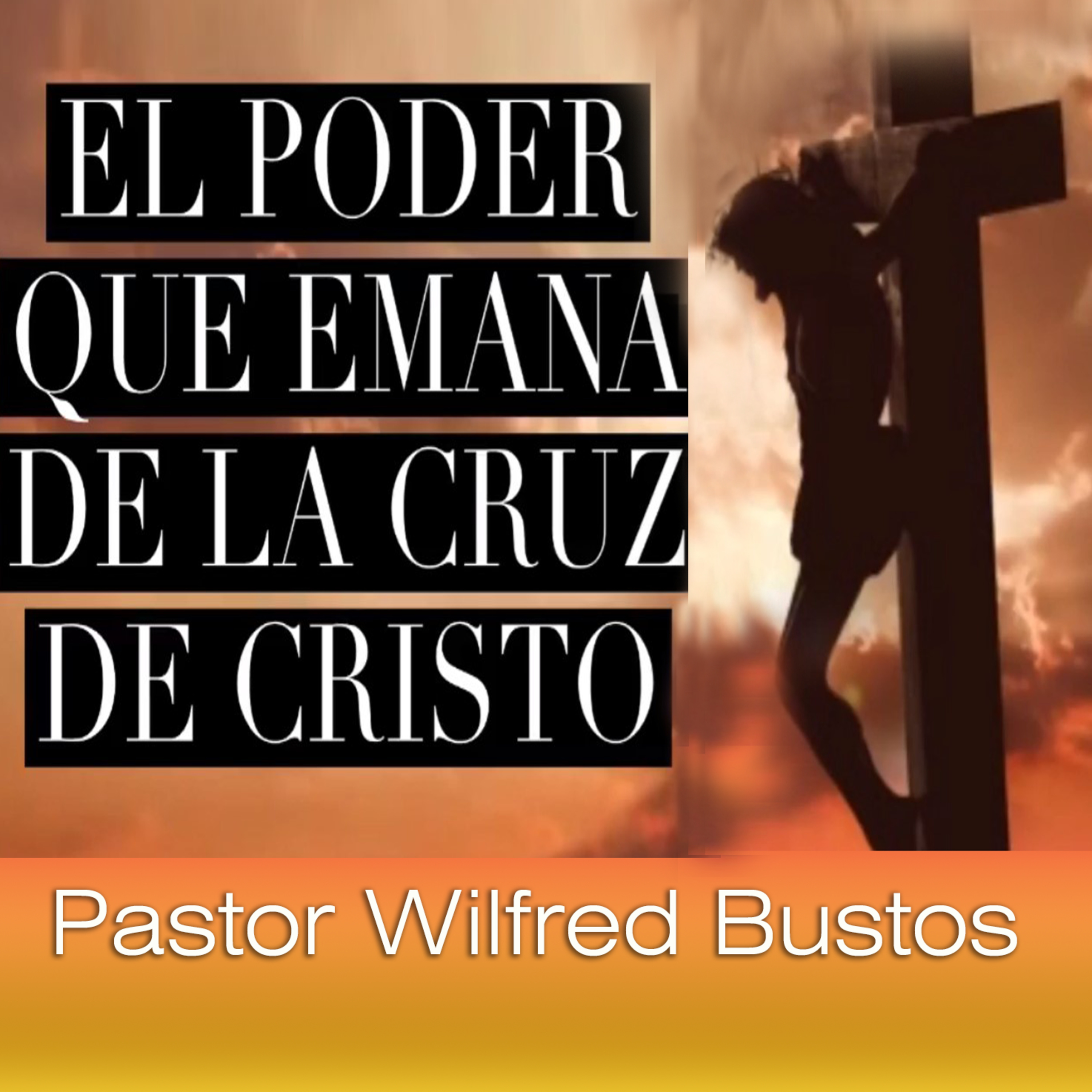 "El poder que emana de la Cruz de Cristo" episode artwork