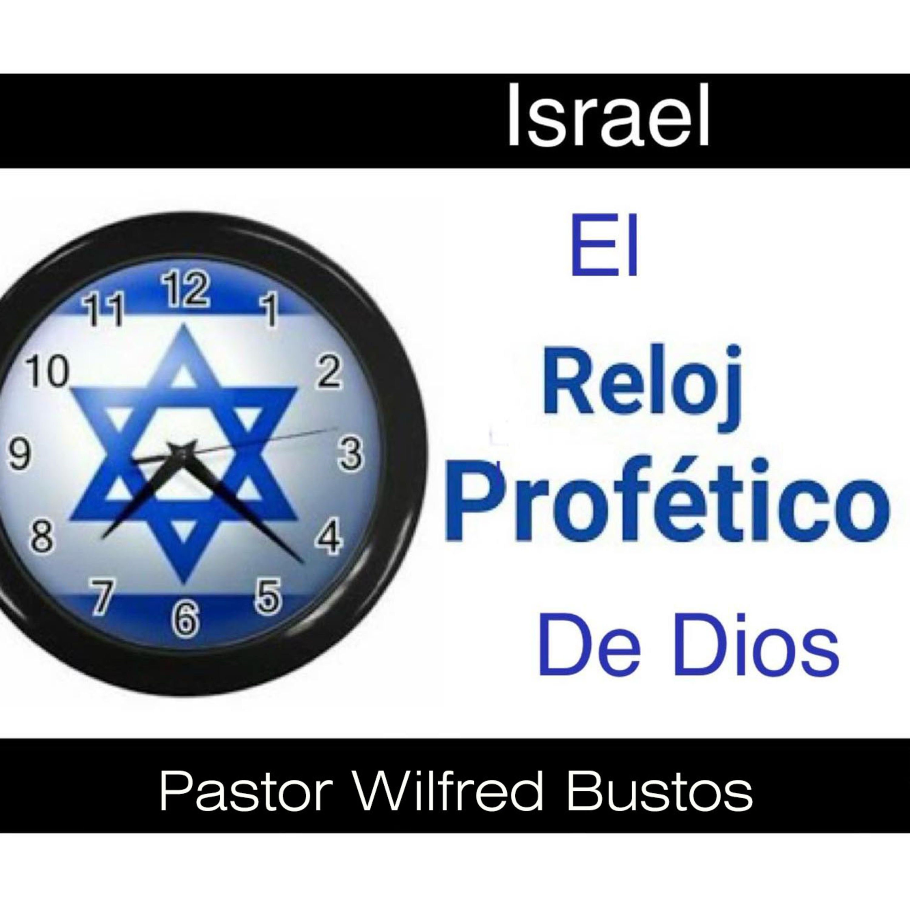 "Israel el reloj profético de Dios" episode artwork