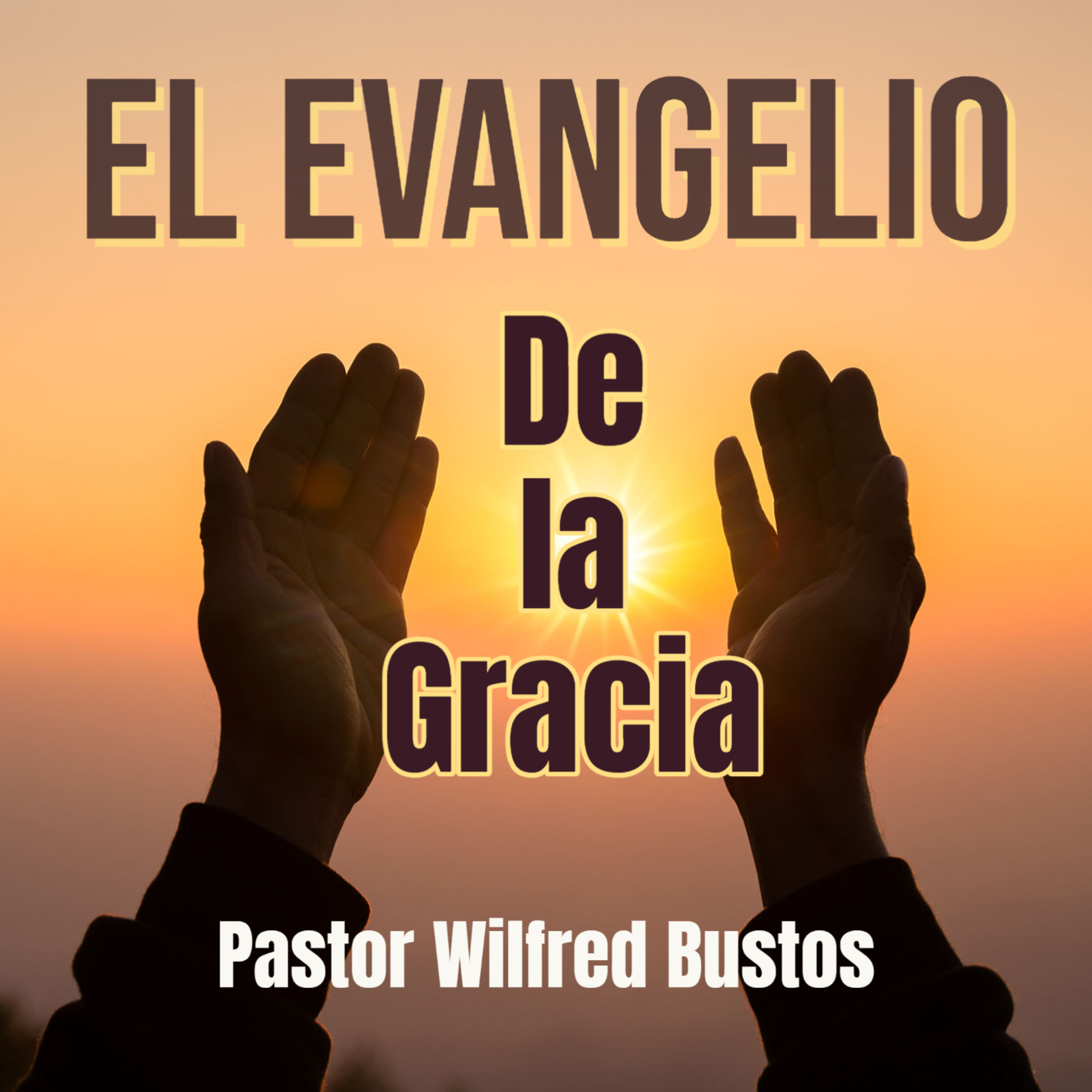 "El Evangelio de la Gracia" episode artwork