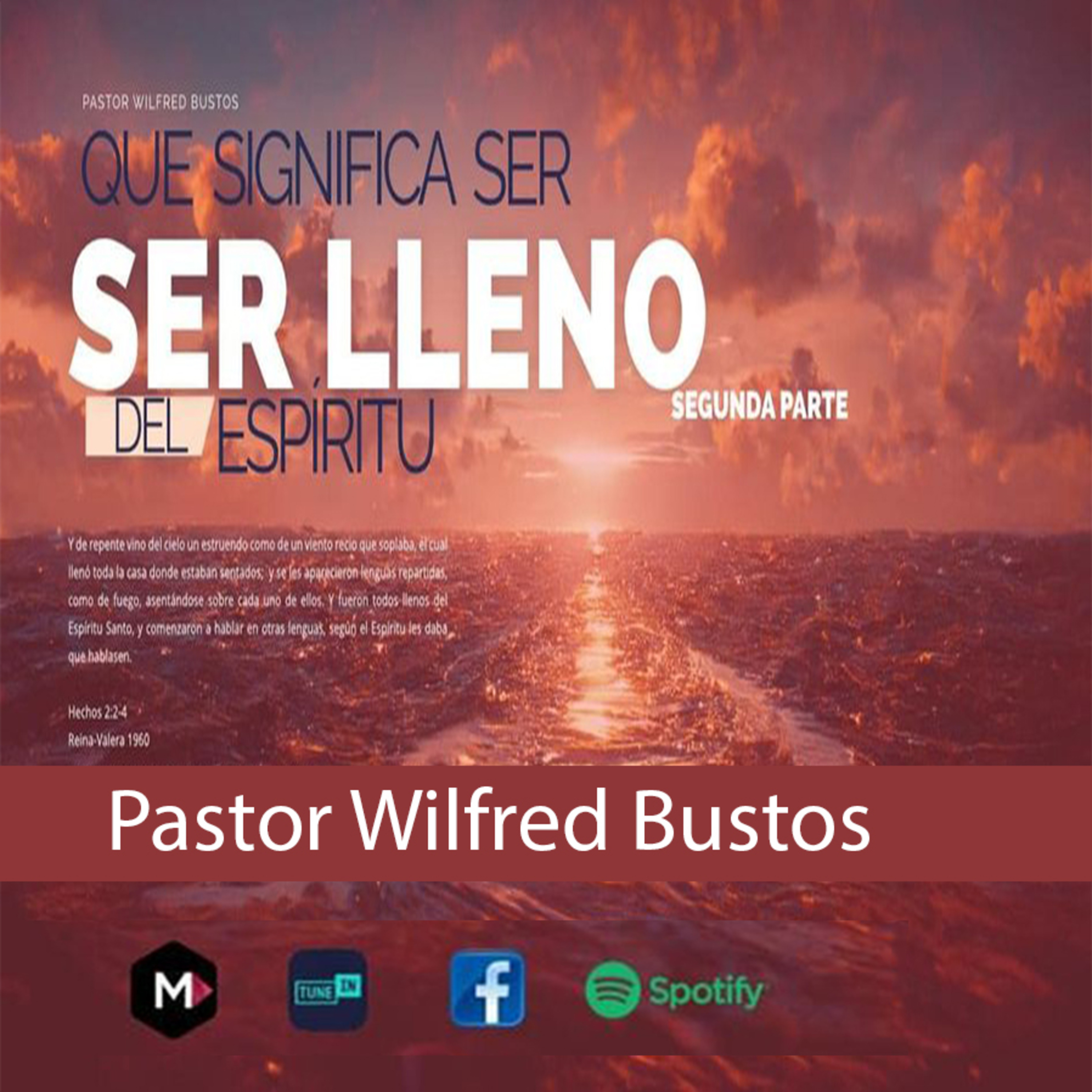 "Que significa sed lleno del Espíritu” (Segunda parte)