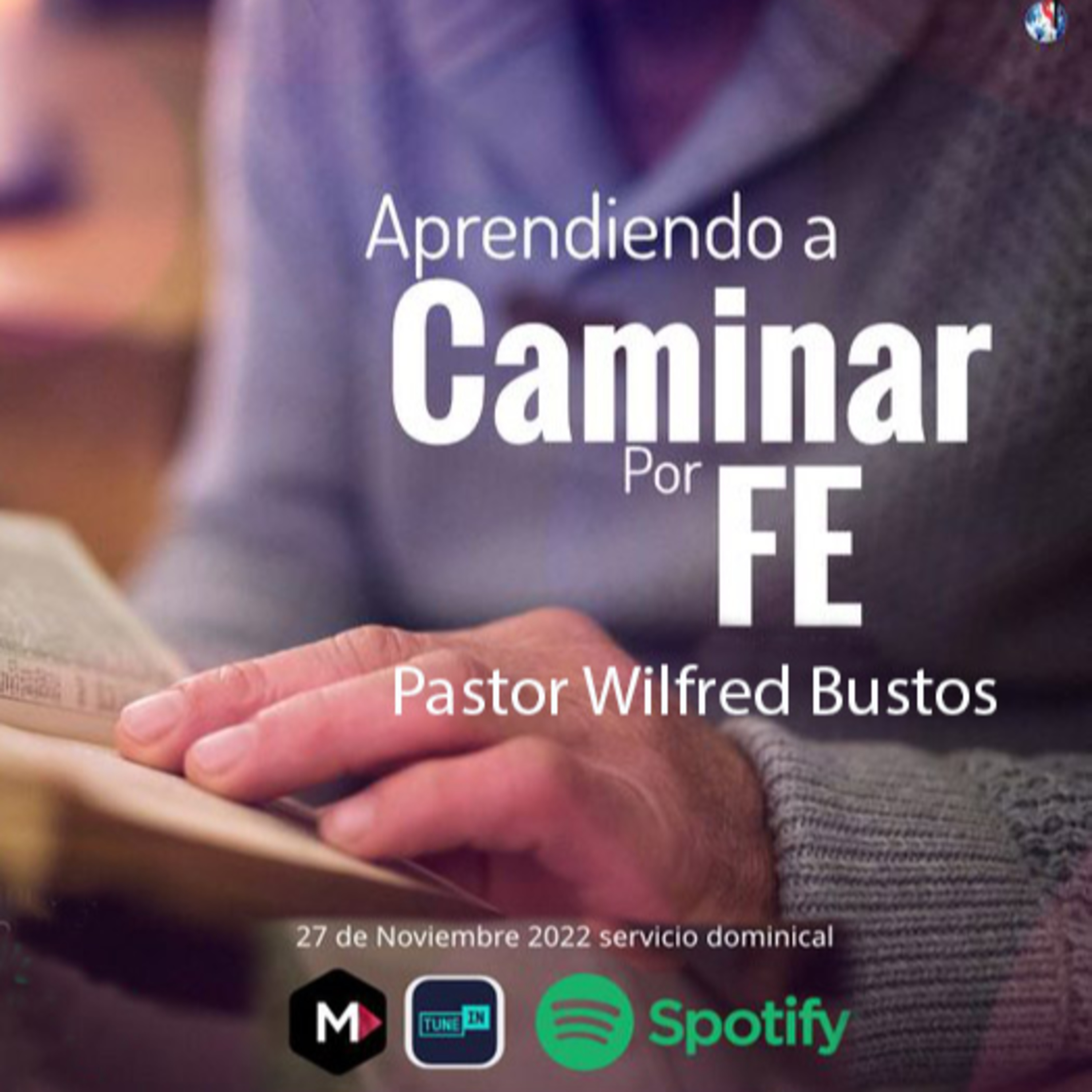 "Aprendiendo a caminar por Fe" episode artwork