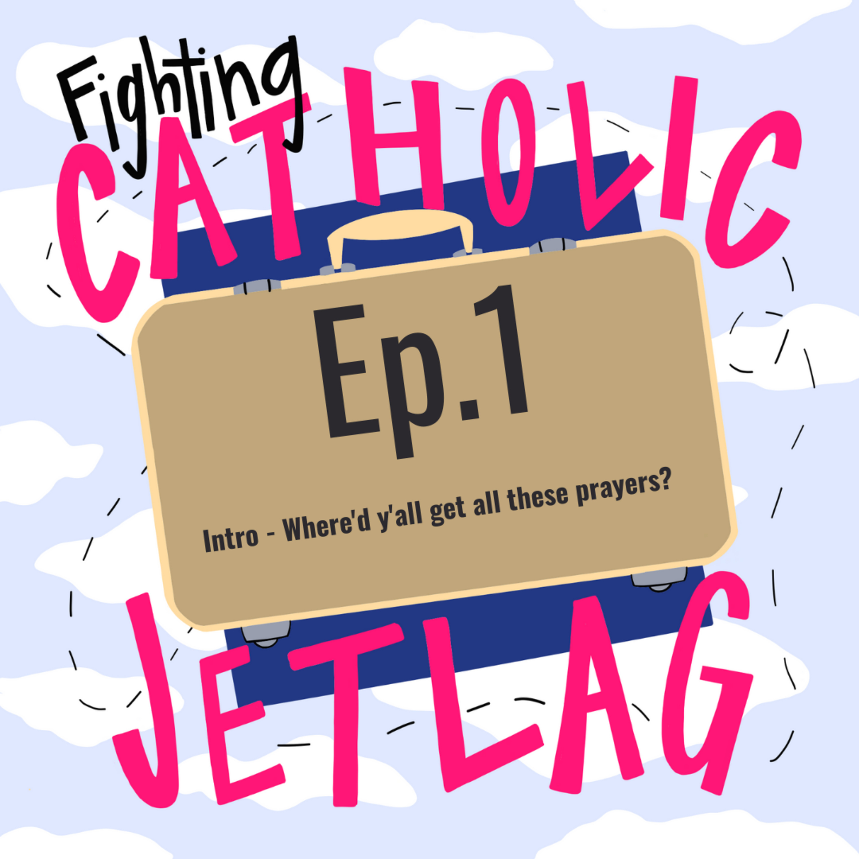 S1 Episode 1 : Pre-Flight Check: Your in-flight entertainment, Jasey Hartz & Father Larry Hostetter  episode artwork