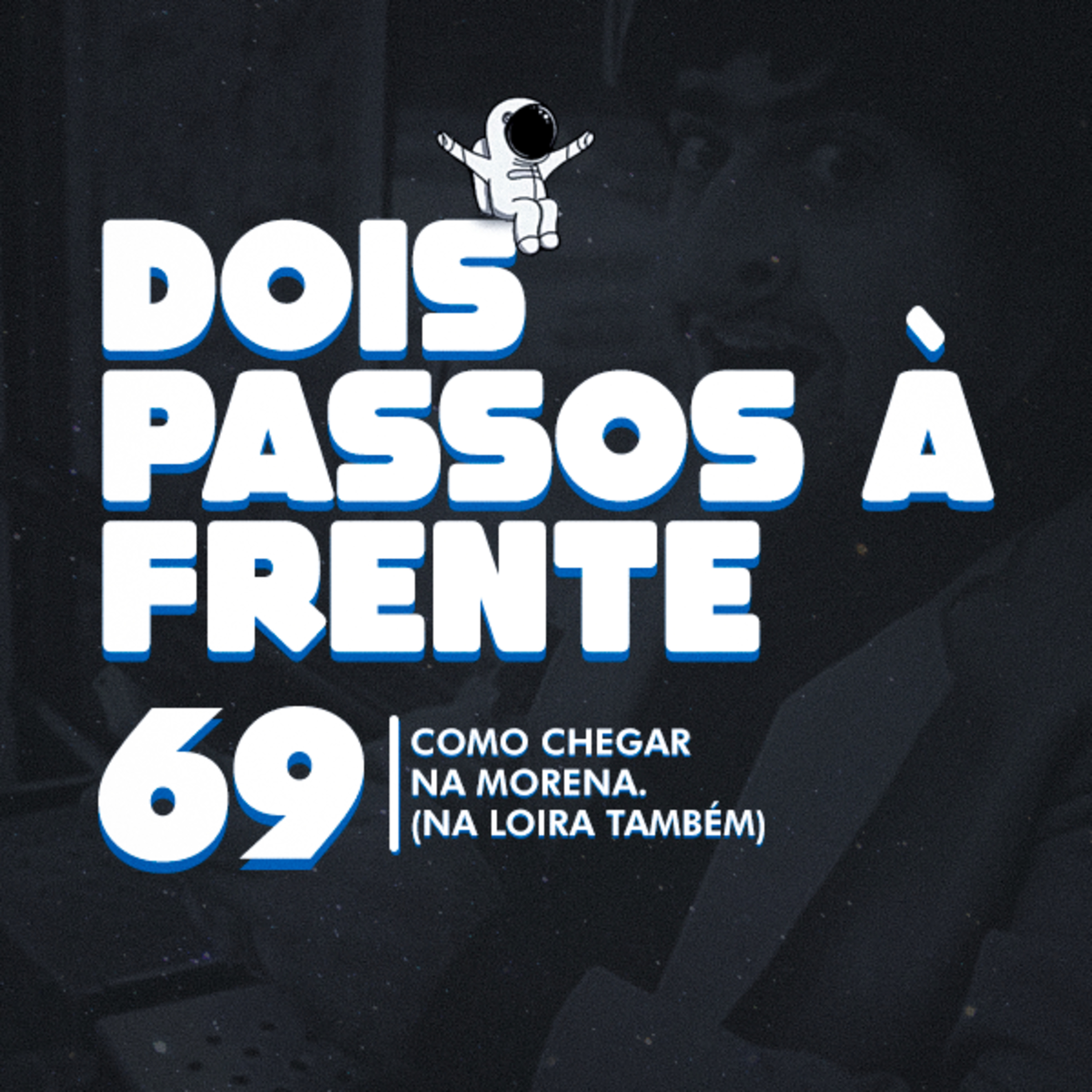Dois Passos a Frente