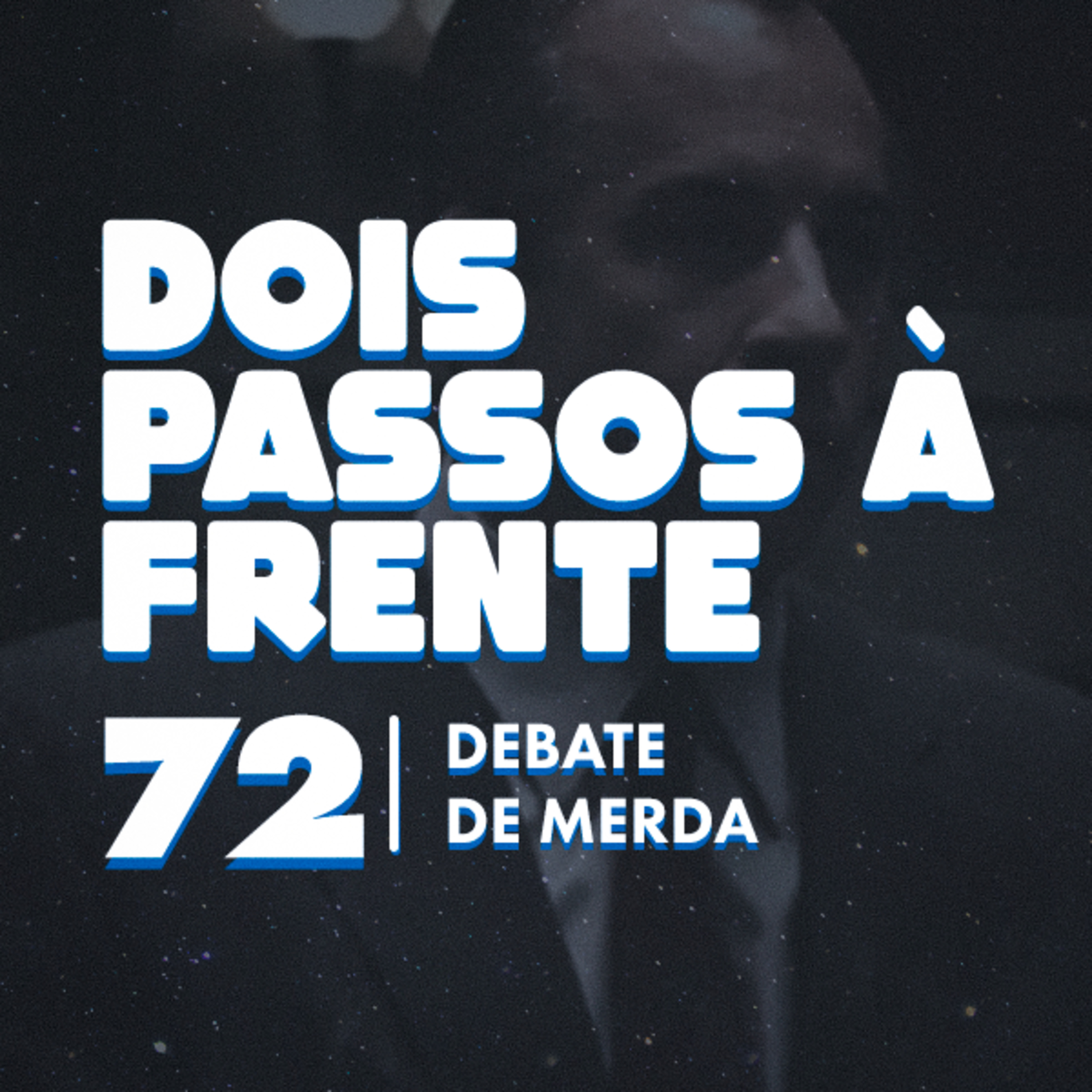 Dois Passos a Frente