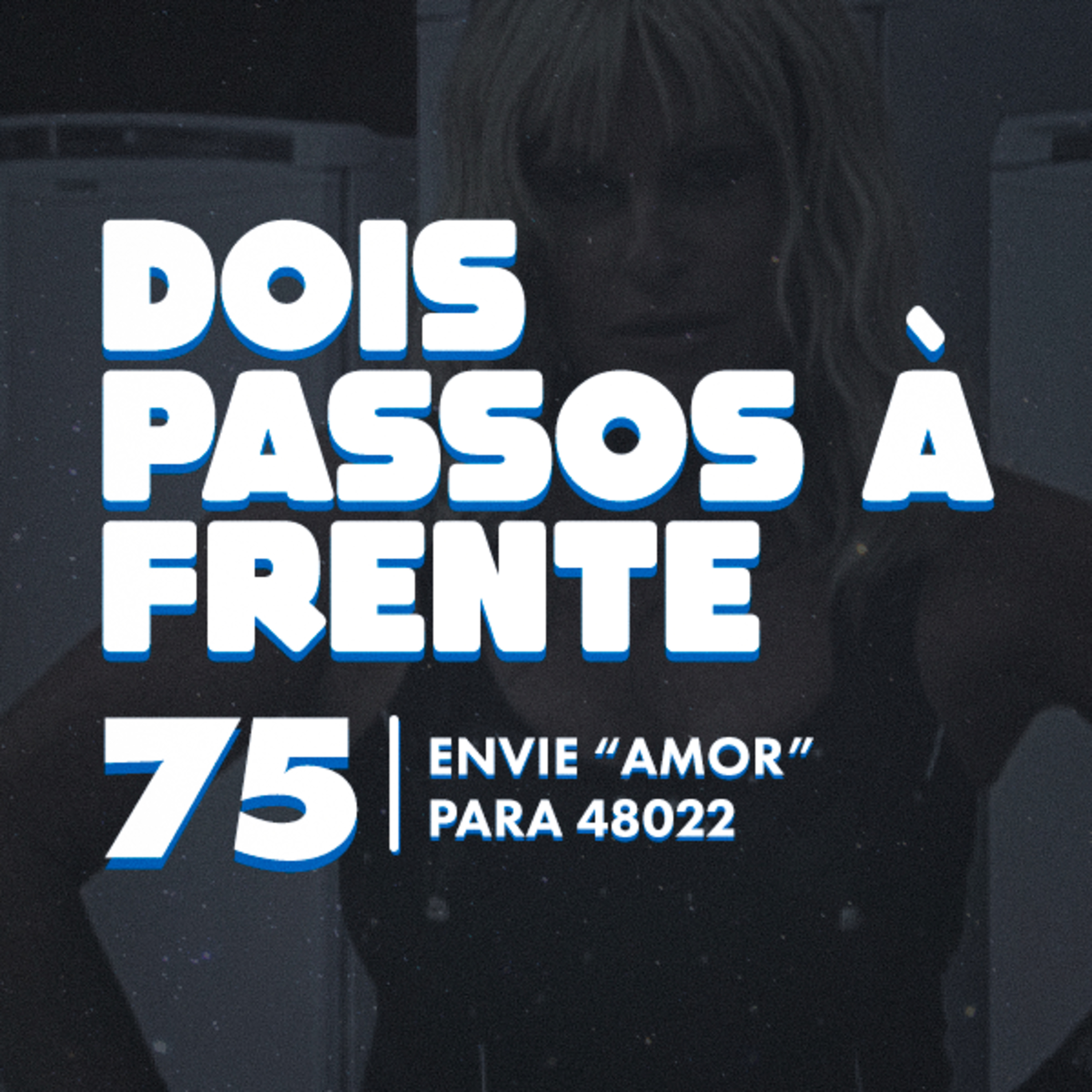 Dois Passos a Frente