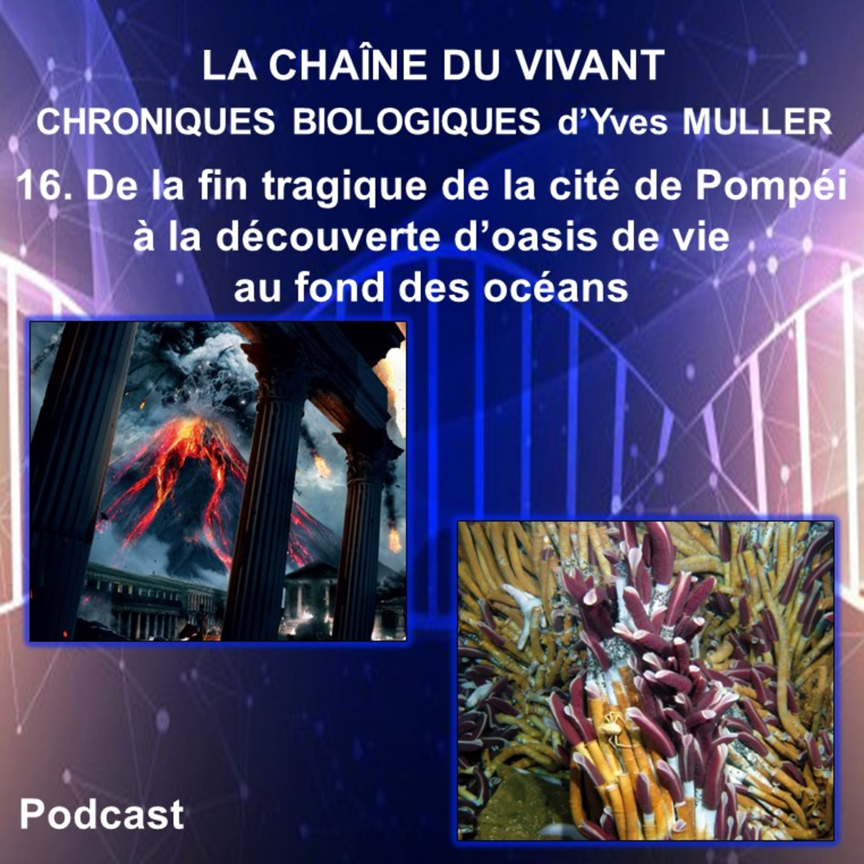 La Chaîne du Vivant - Chroniques de Biologie d\'Yves Muller