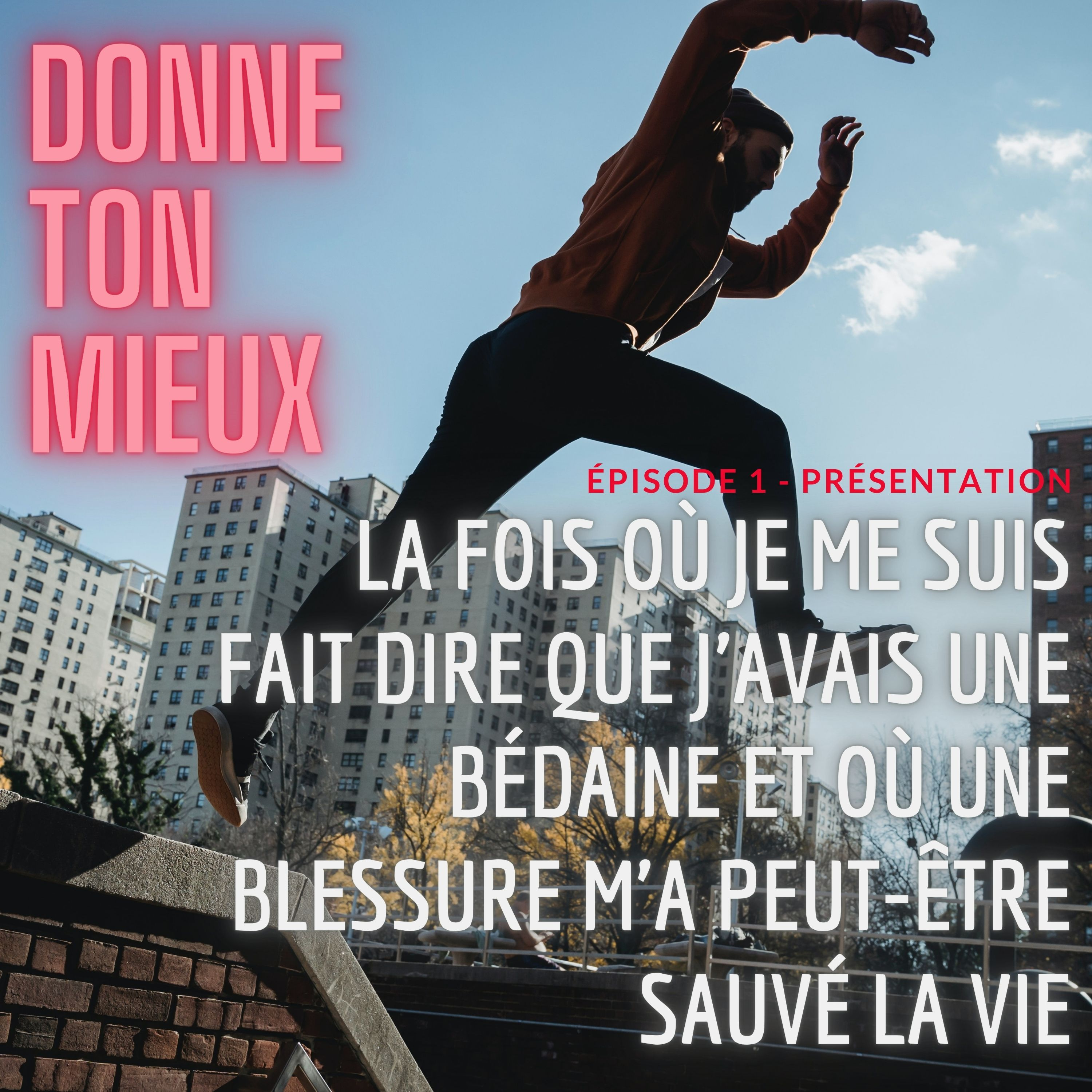 Donne ton mieux