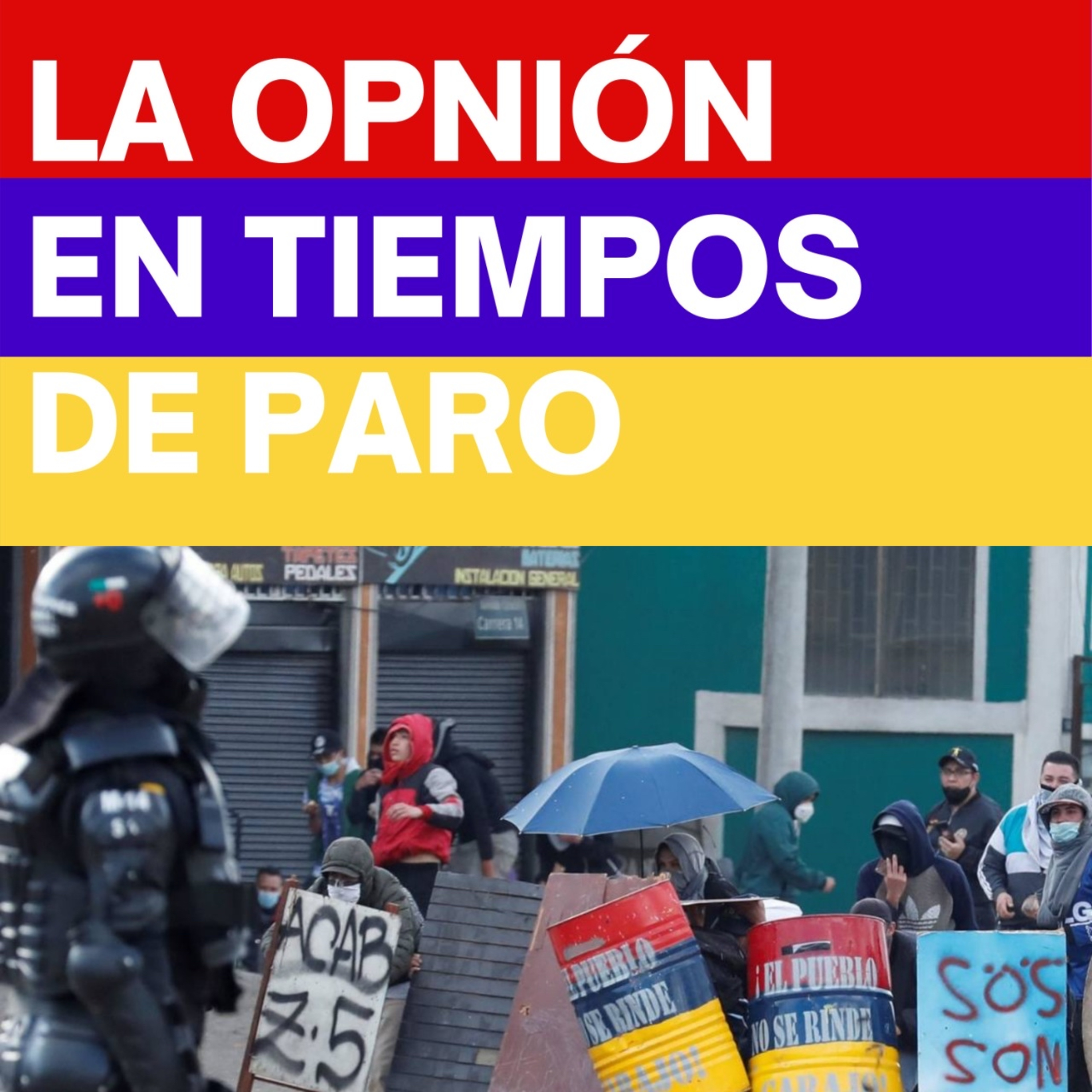 La opinión en tiempos de paro