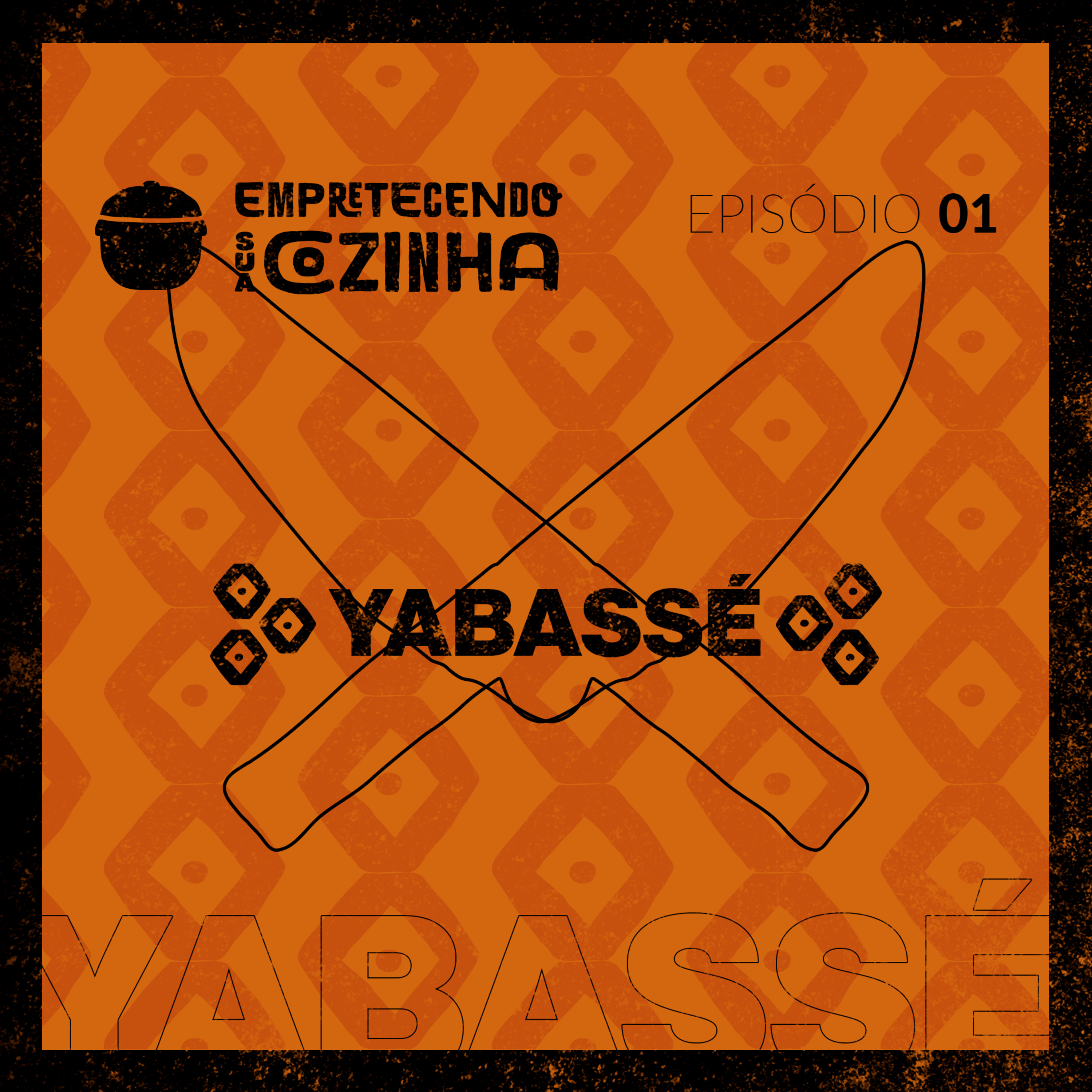 EP. 1 - YABASSÉ episode artwork