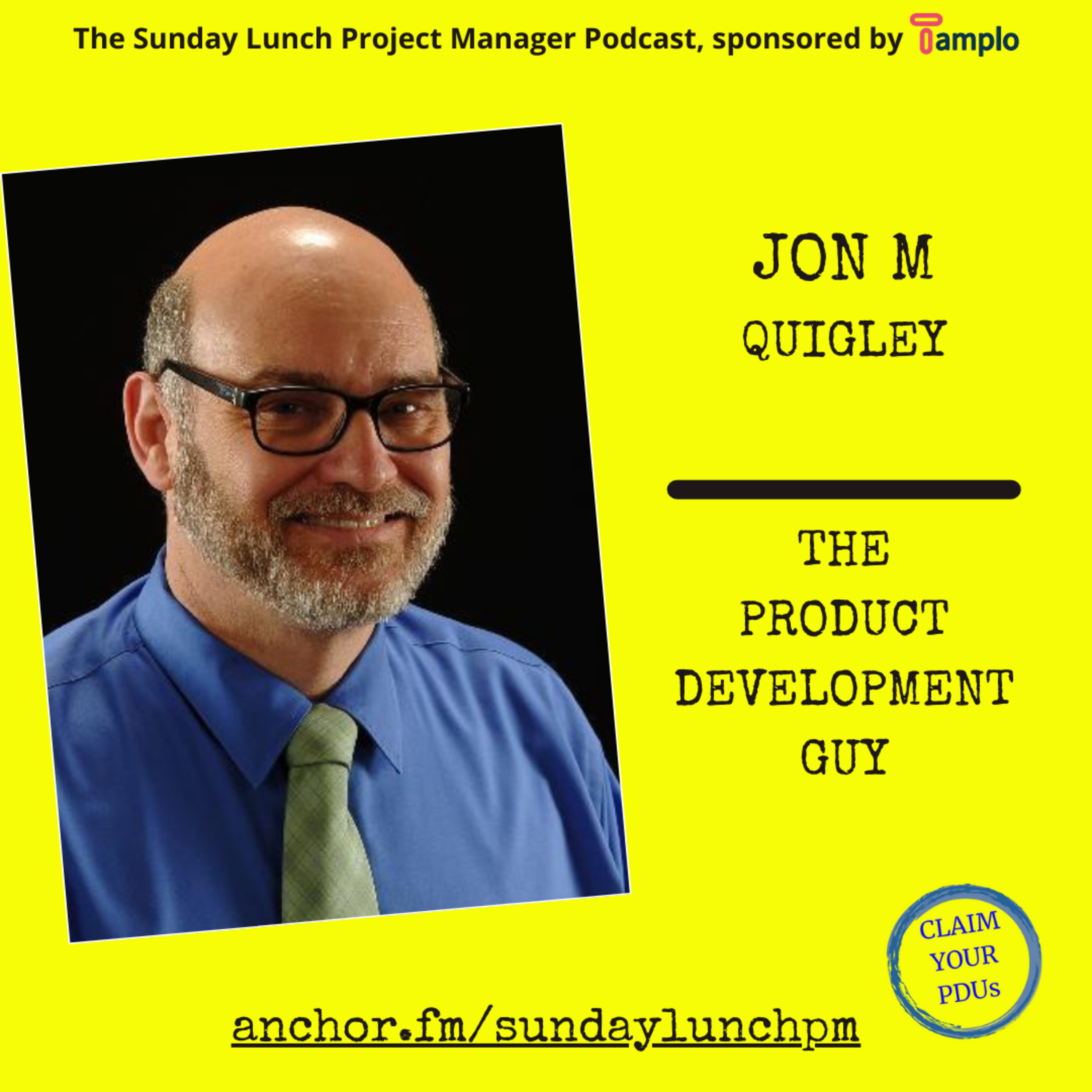 #50 Jon M Quigley, The Product Development Guy (Part 1) episode artwork