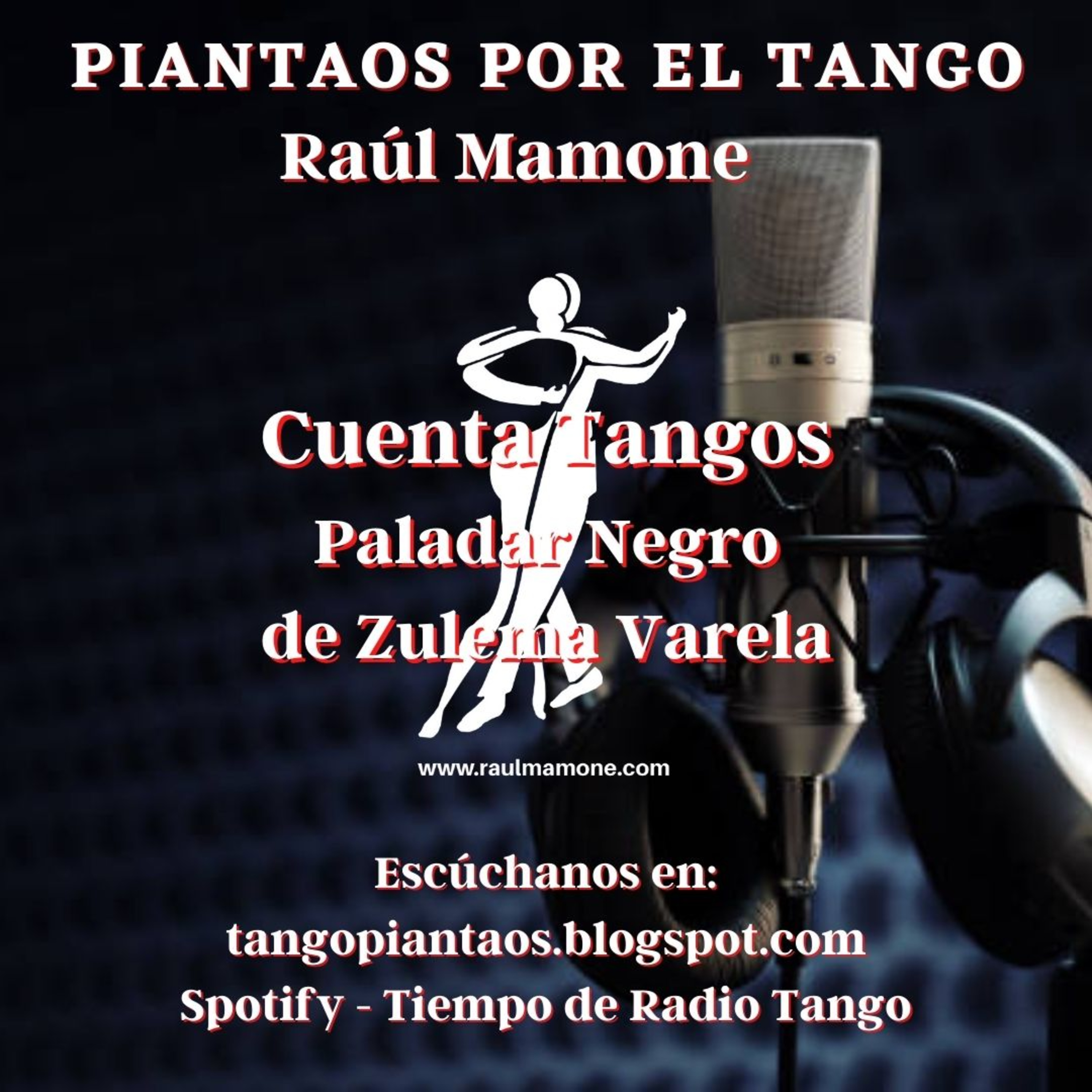Piantaos por el Tango - Raúl Mamone