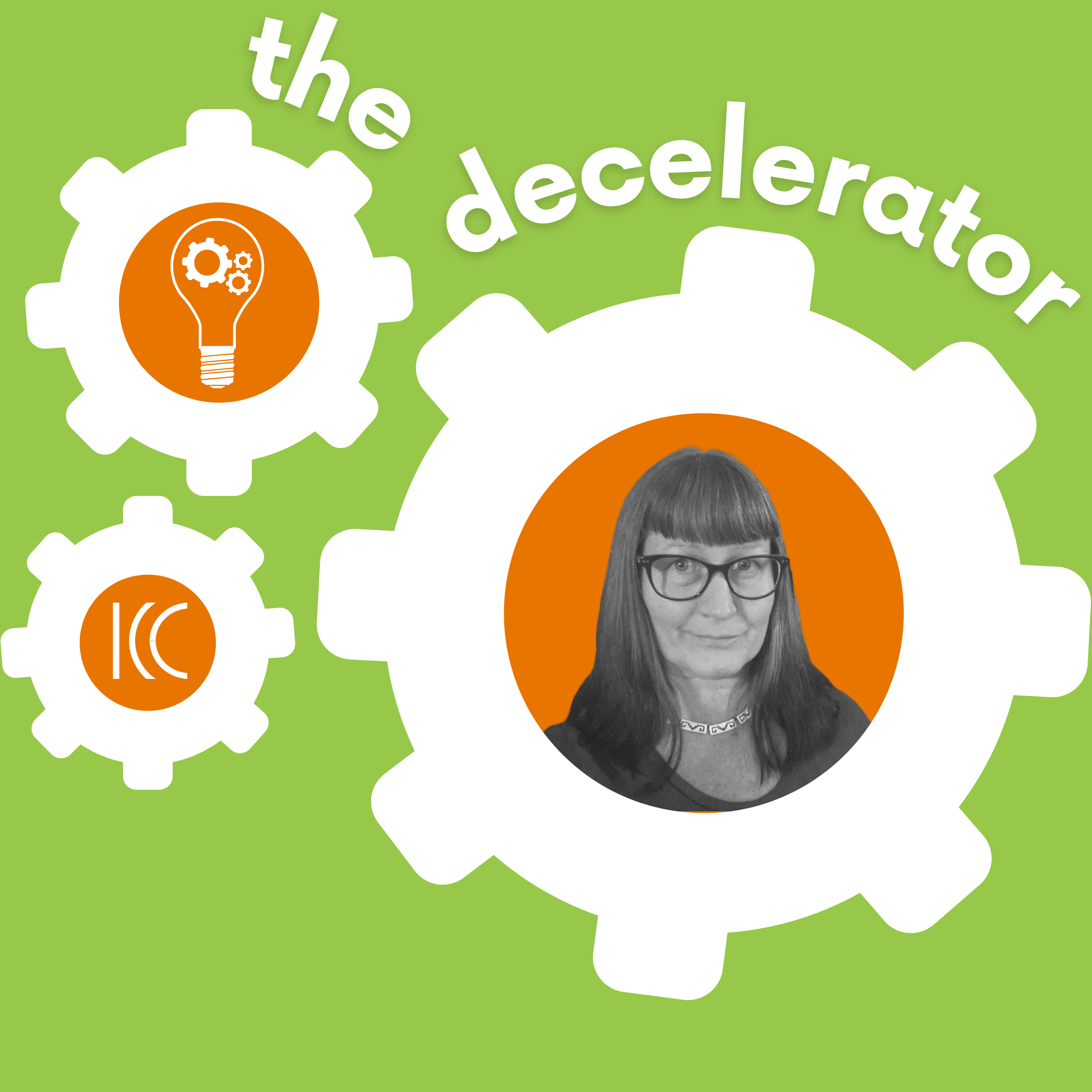 The Decelerator