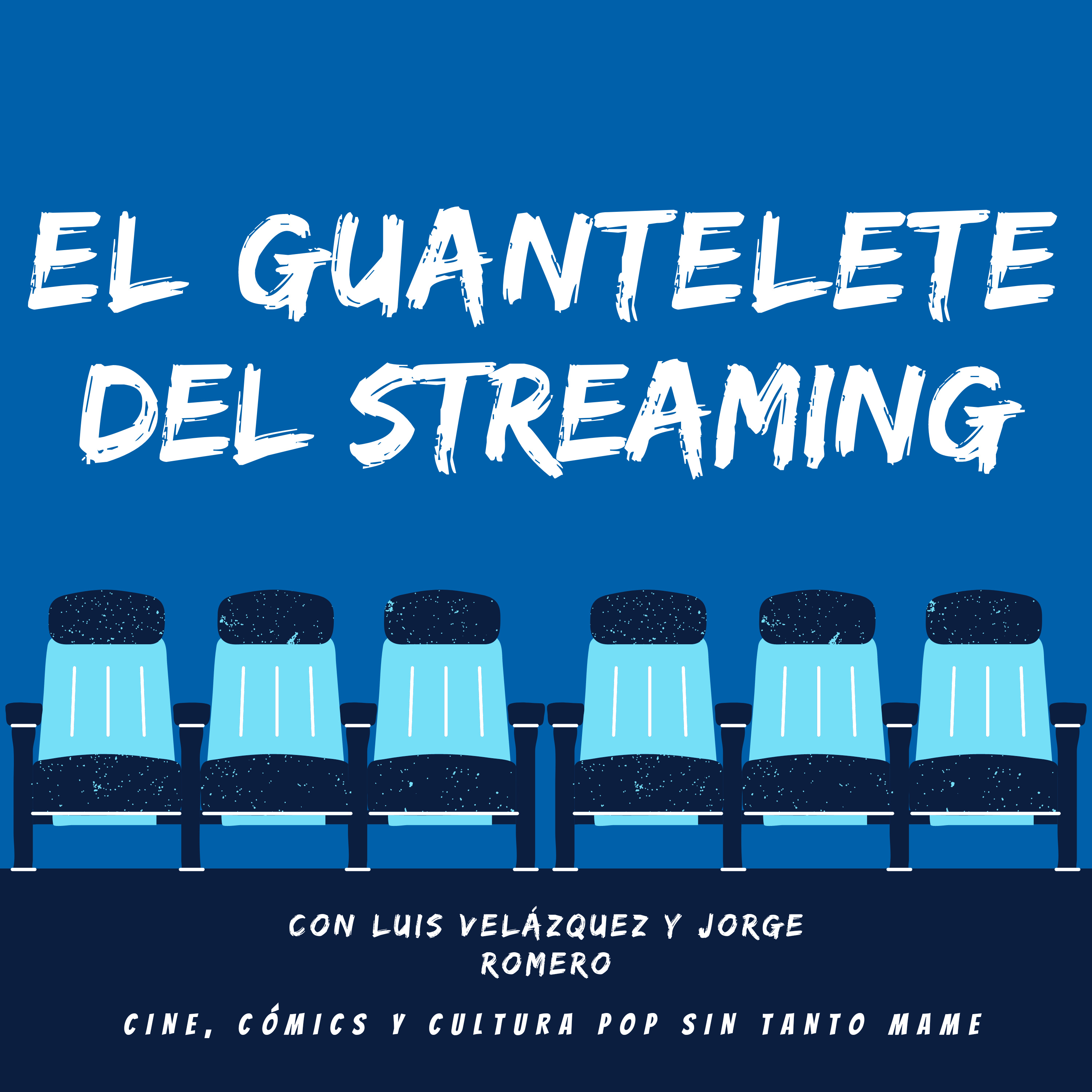 El Guantelete del Streaming