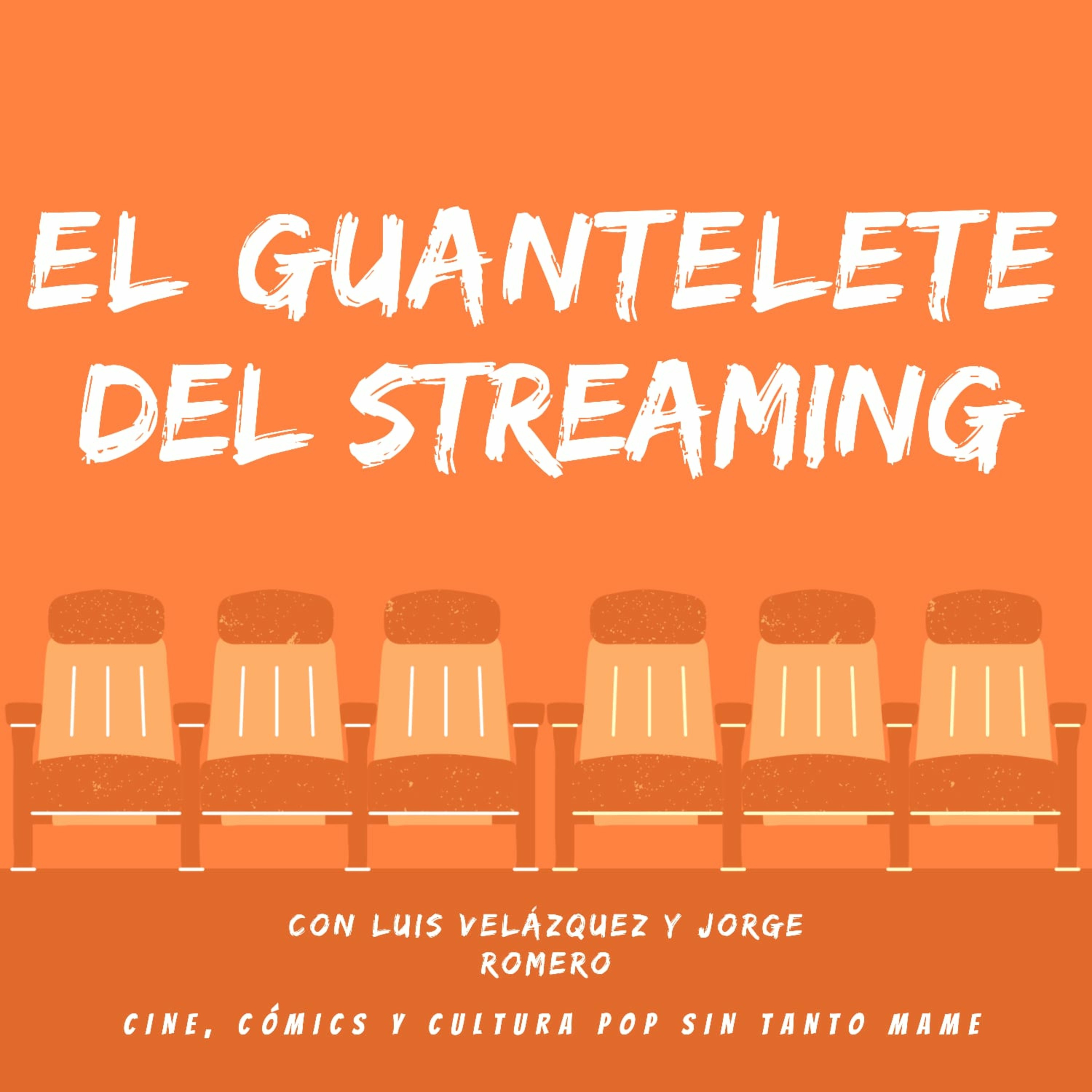 El Guantelete del Streaming