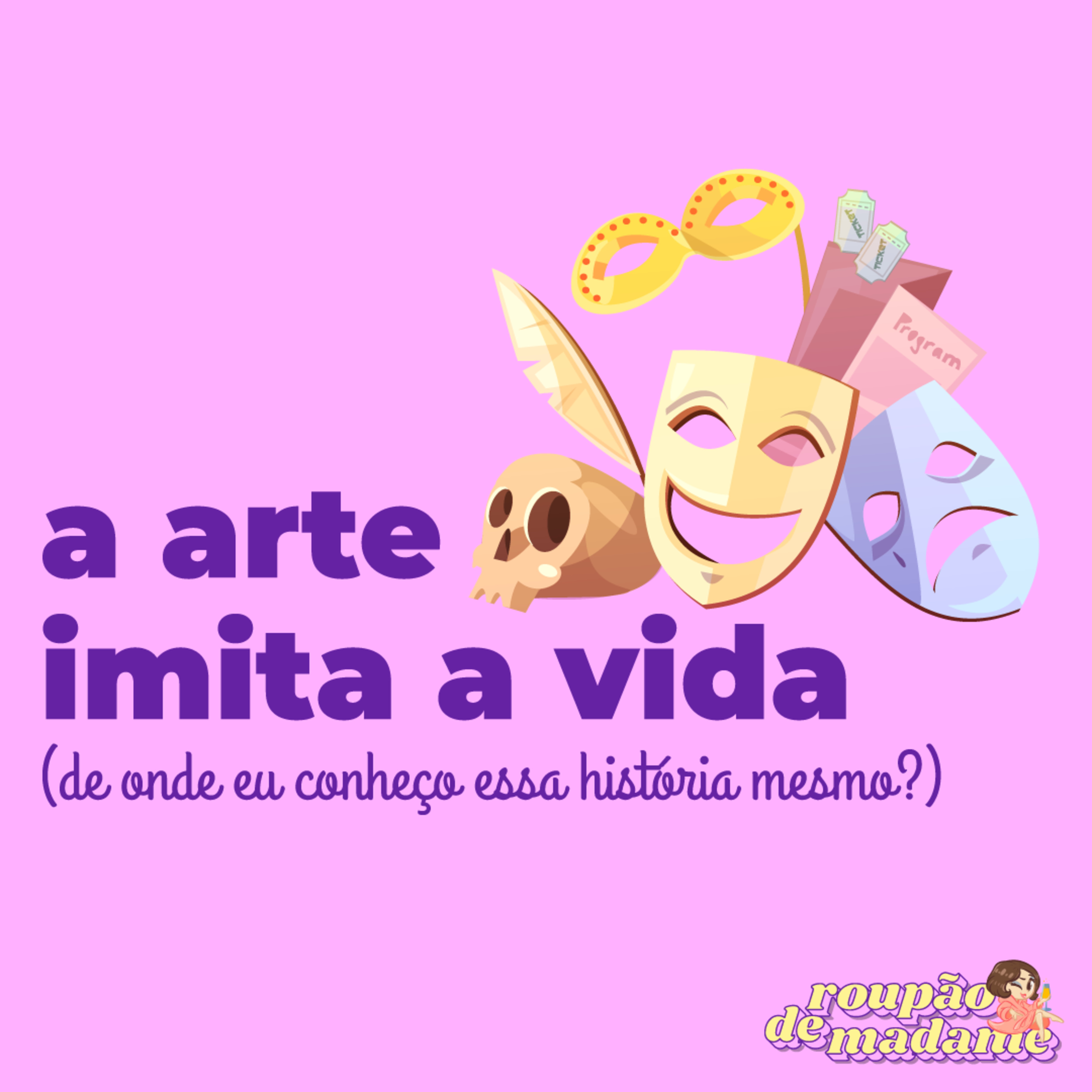 #22 - A arte imita a vida episode artwork