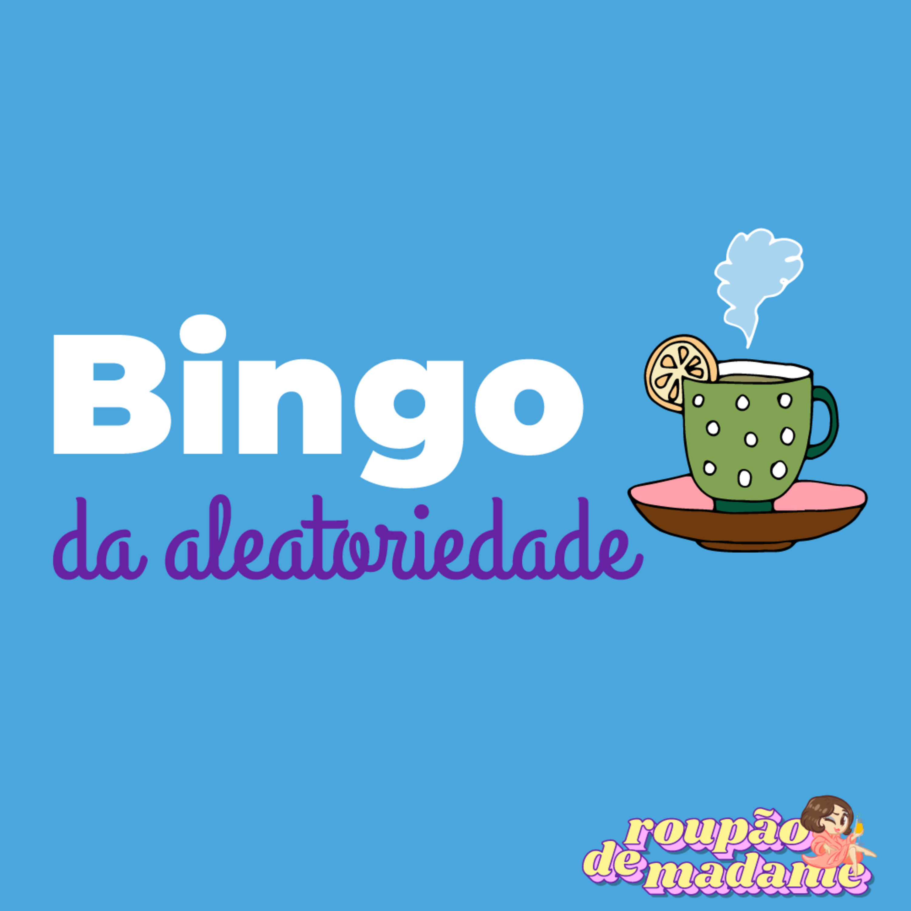 #14 - Bingo da aleatoriedade  episode artwork