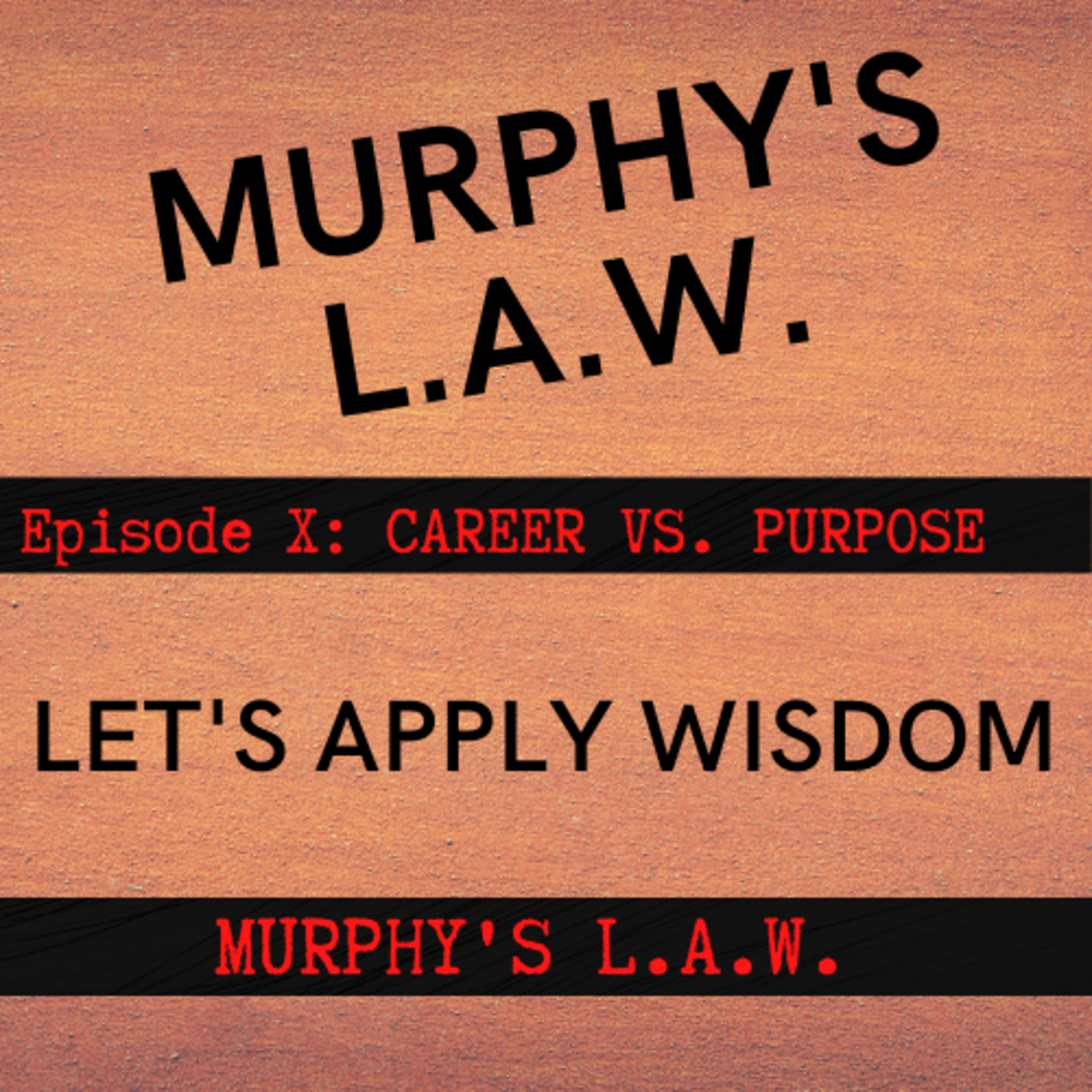 CAREER VS. PURPOSE episode artwork