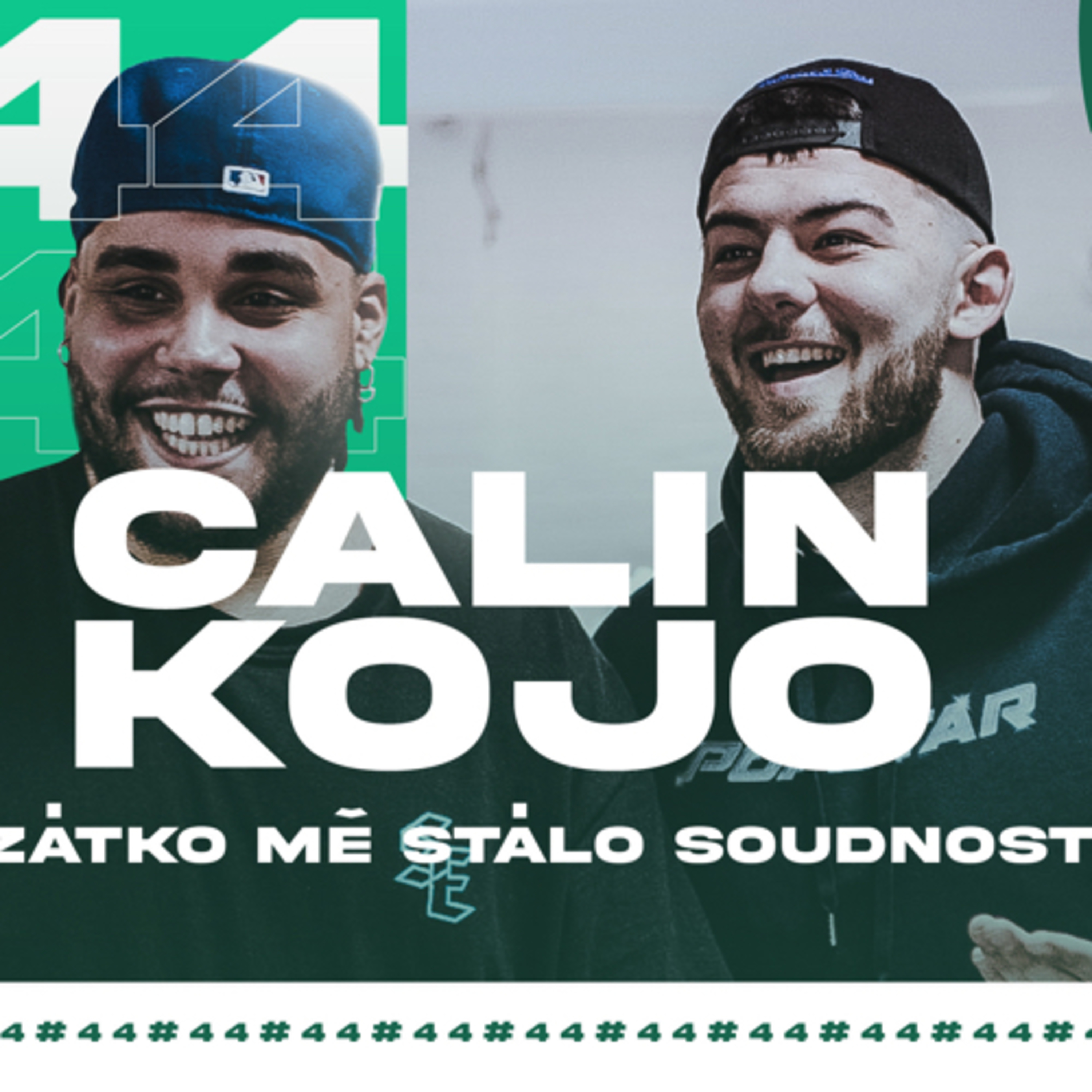 Lízátko mě stálo soudnost | #44 /w Calin & KOJO episode artwork