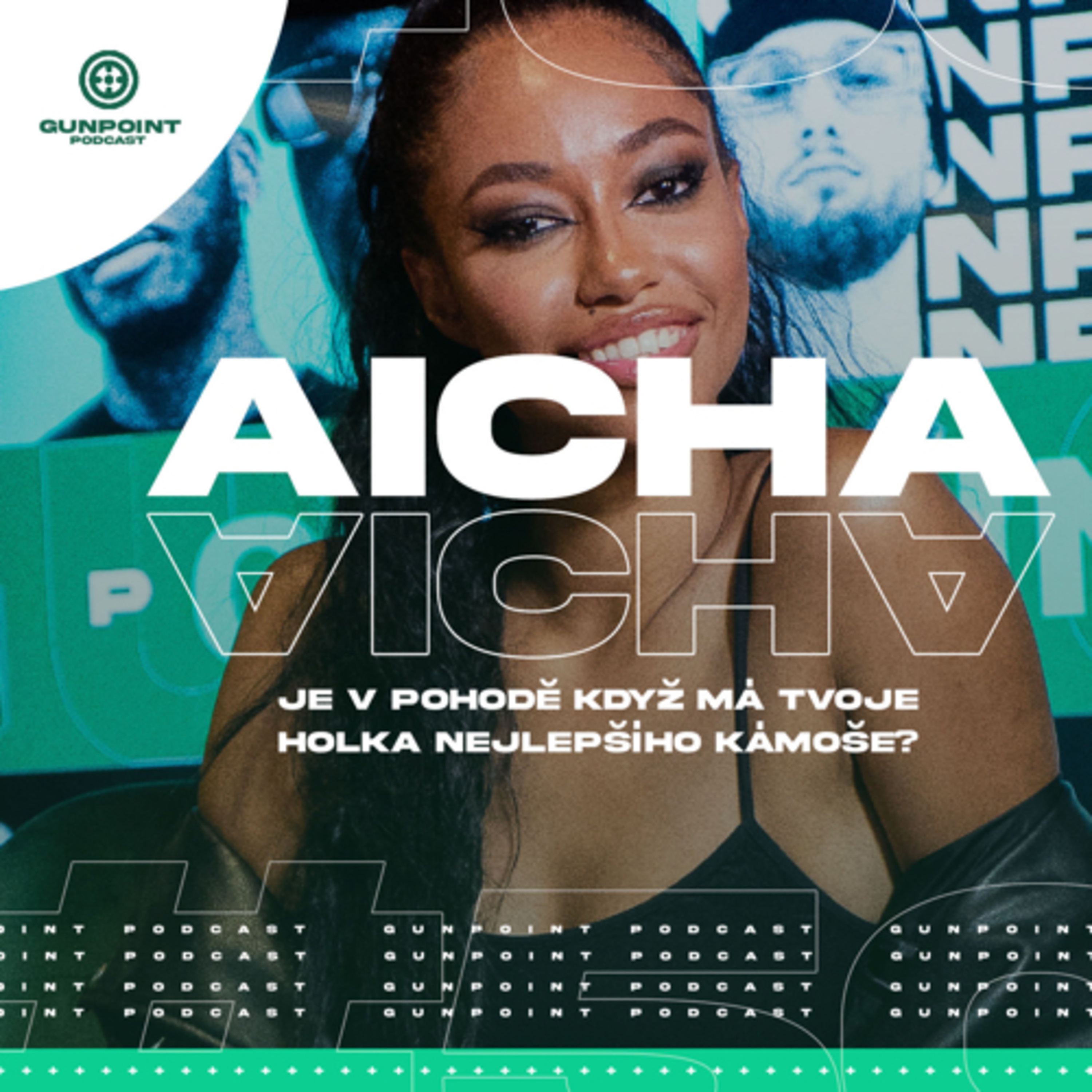 Viktoria “AICHA” Niang - Je v pohodě když má tvoje holka nejlepšího kámoše? | #50 episode artwork
