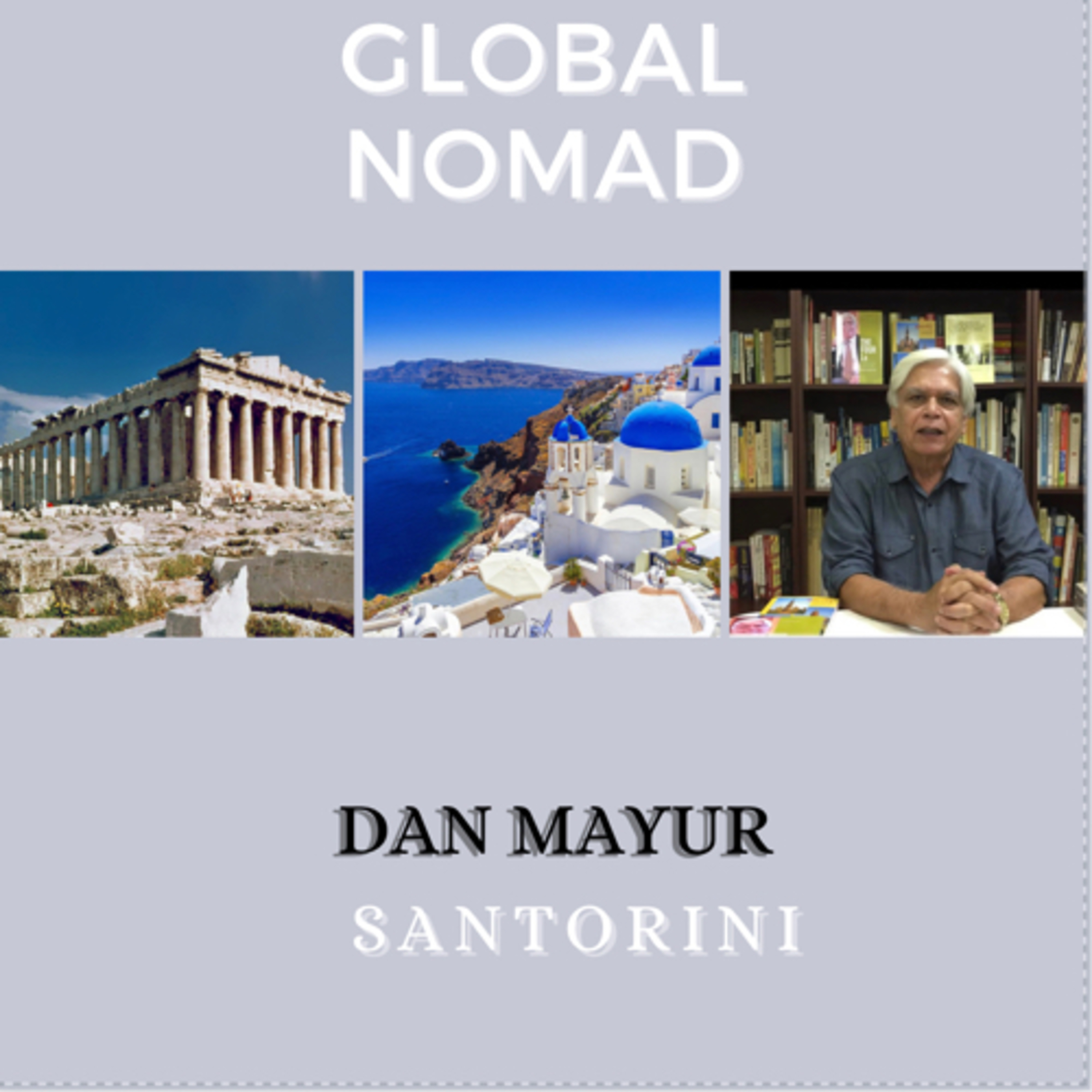 Dan the Global Nomad