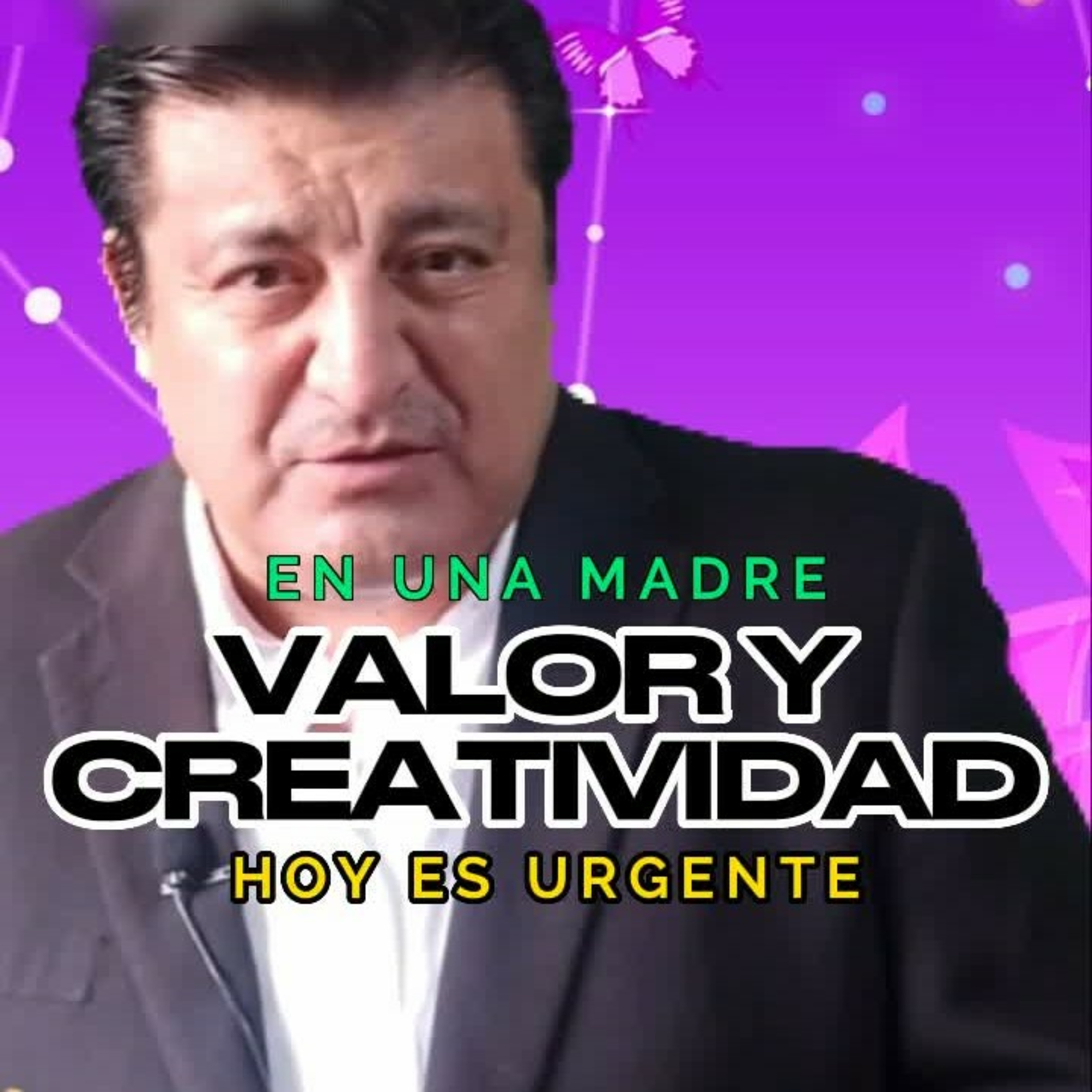 🌷"EL VALOR Y CREATIVIDAD DE UNA MADRE"🌹#madres episode artwork
