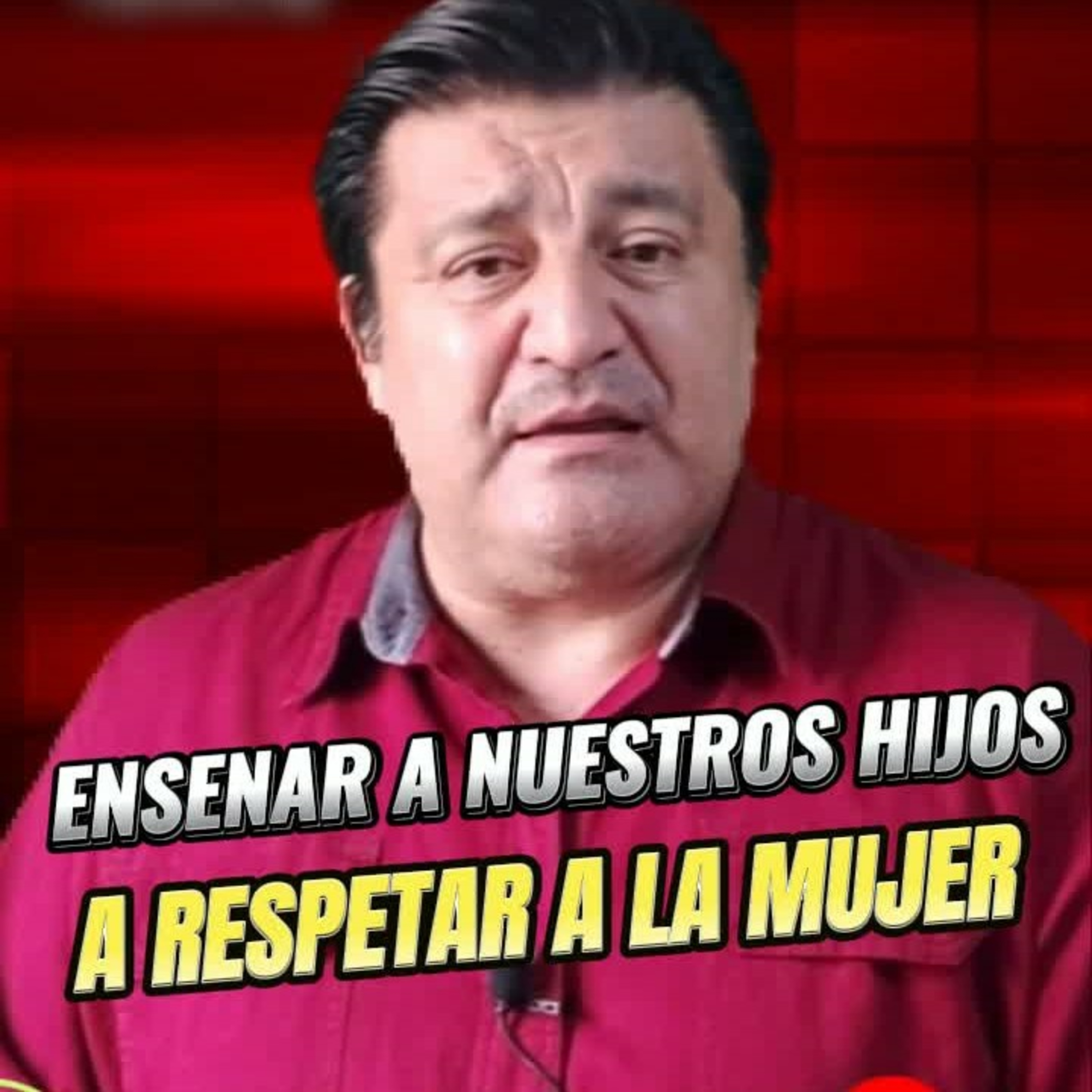 🧏🏻"URGE ENSEÑAR A NUESTROS HIJOS A RESPETAR A LA MUJER"👱🏼‍♀️ #hijos #mujer episode artwork