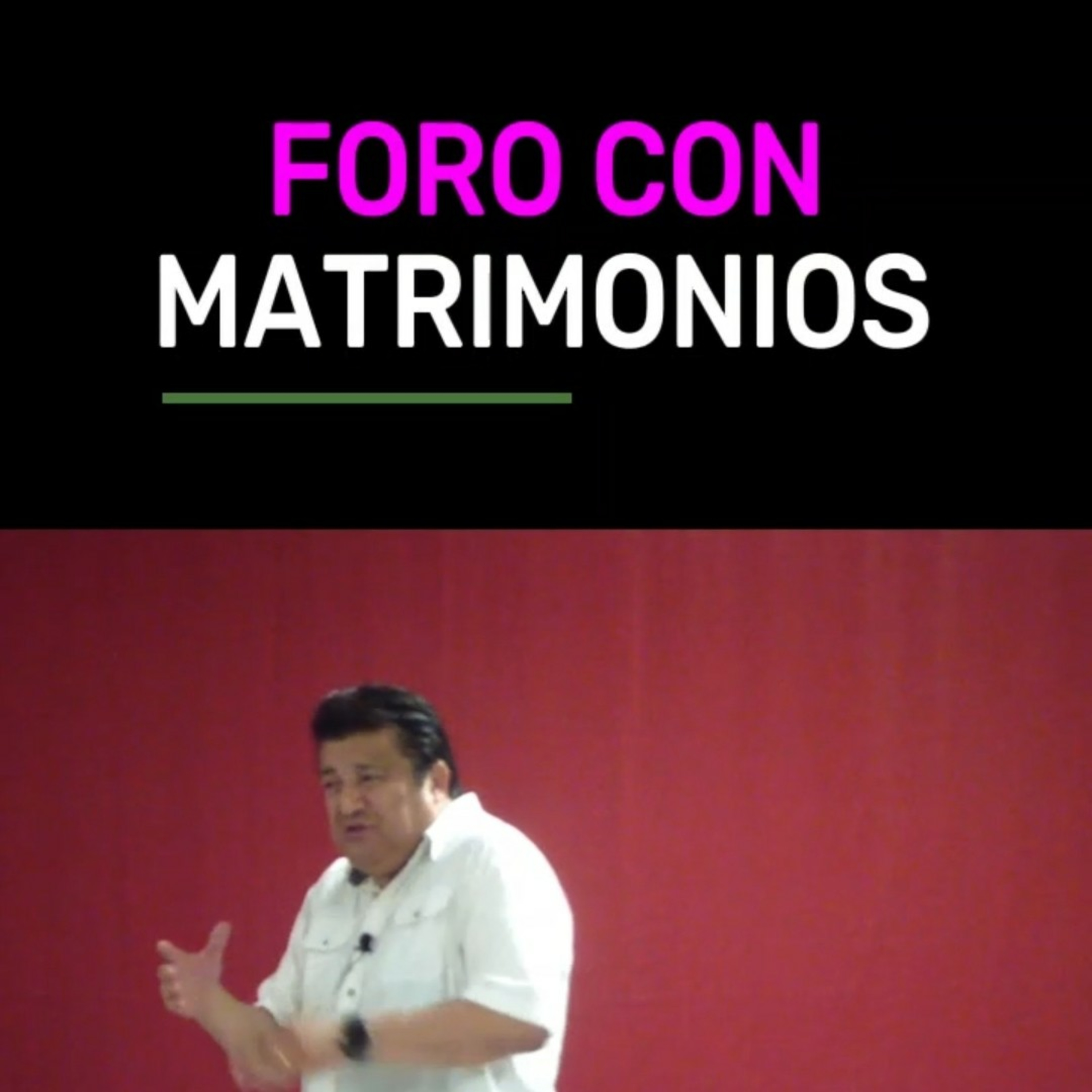💞"EL VALOR DEL MATRIMONIO CIVIL" -Foro con Matrimonios en SLRC Sonora❤️ episode artwork