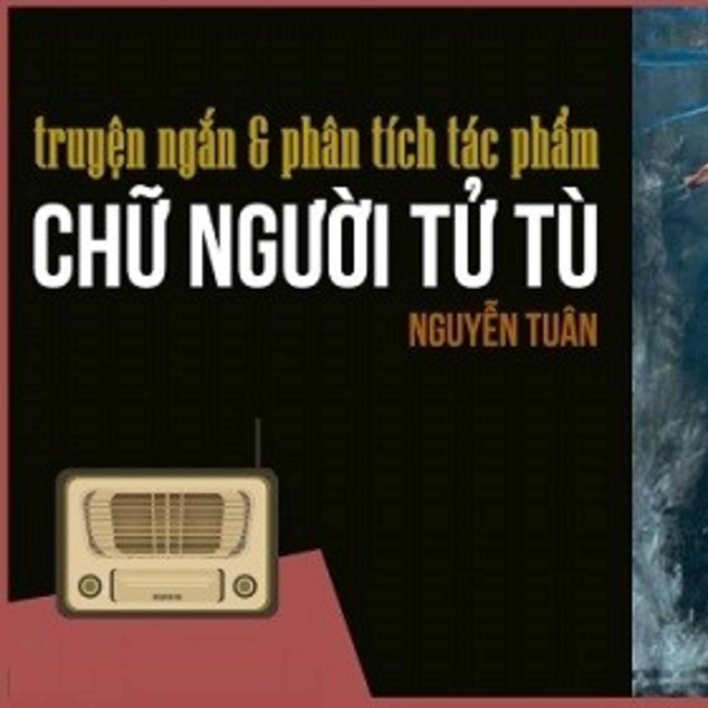 Chữ người tử tù episode artwork