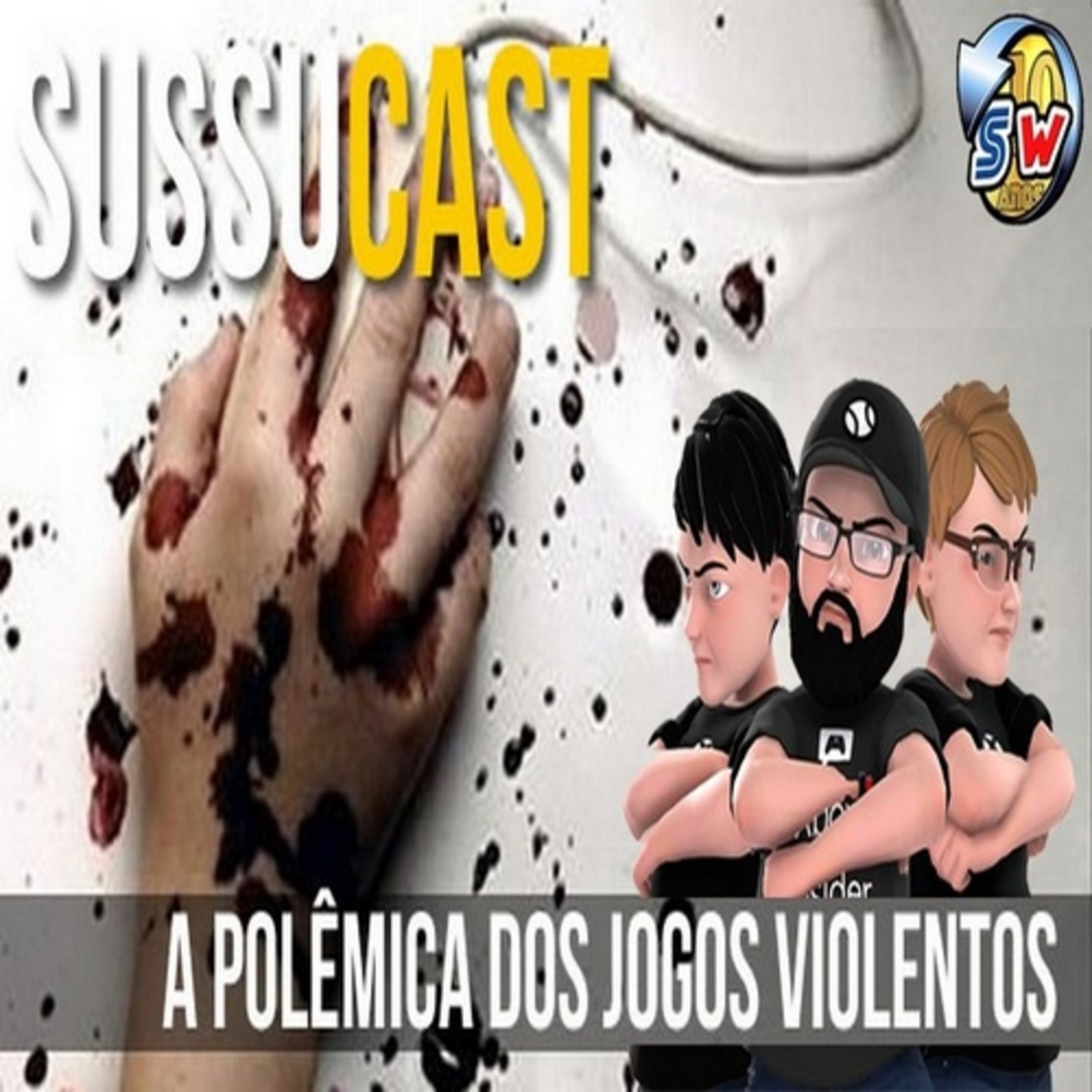 Podcast SussuWorld - A Polêmica dos Jogos Violentos !! episode artwork