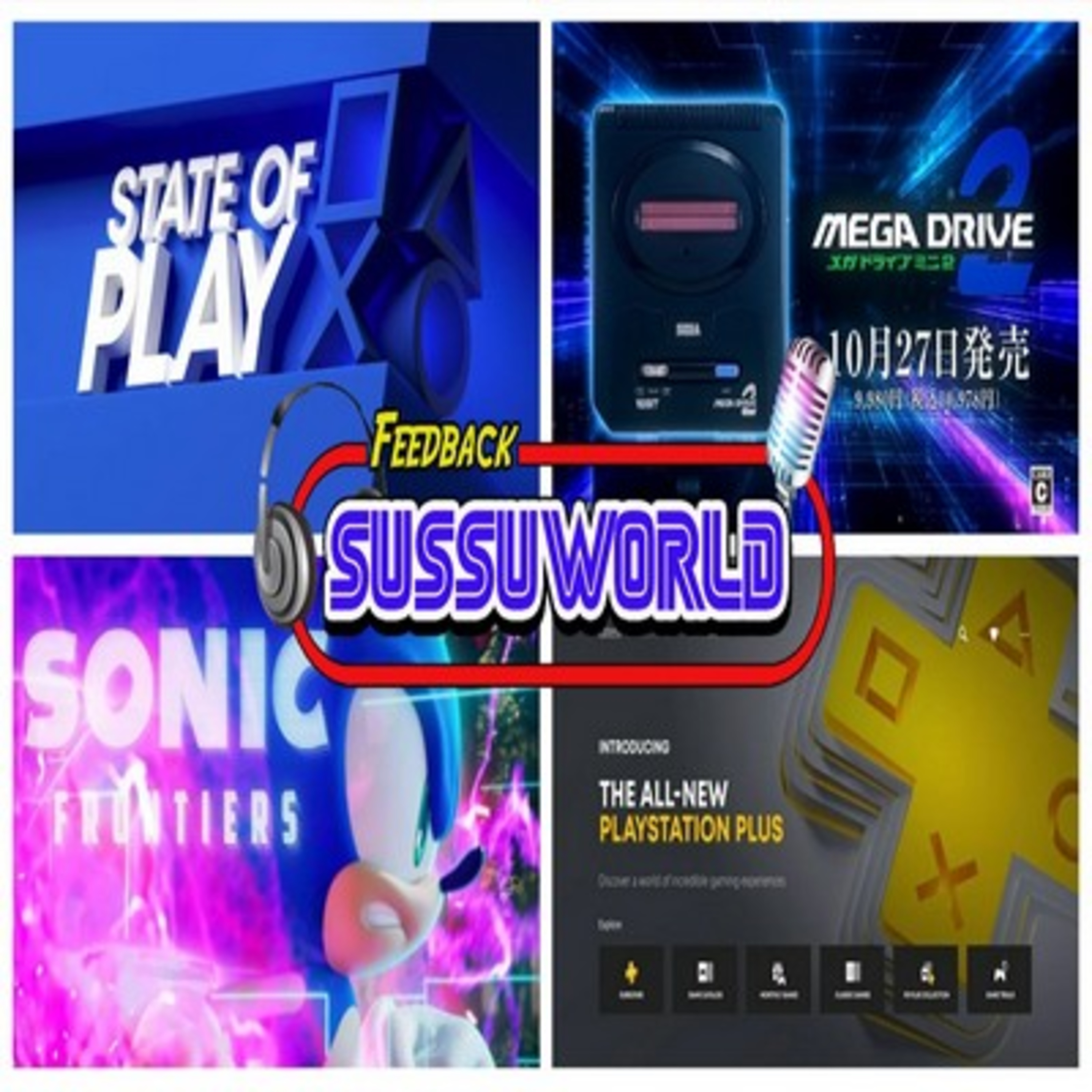Feedback SussuWorld - State of Play, Mega Drive Mini 2, Sonic Frontiers e PSN Plus do Japão !! episode artwork