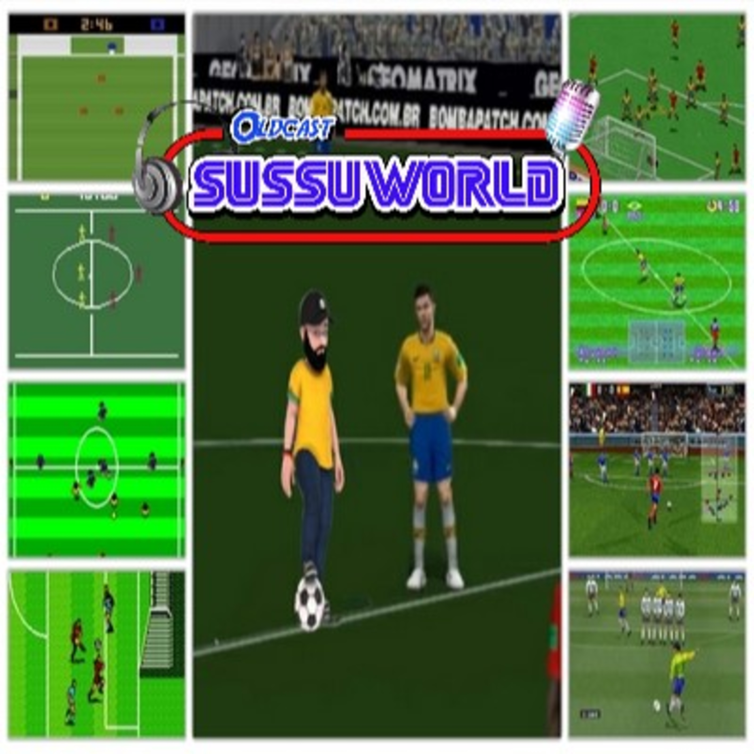 Oldcast SussuWorld #11 - O Futebol na nossa vida de Jogador !! episode artwork