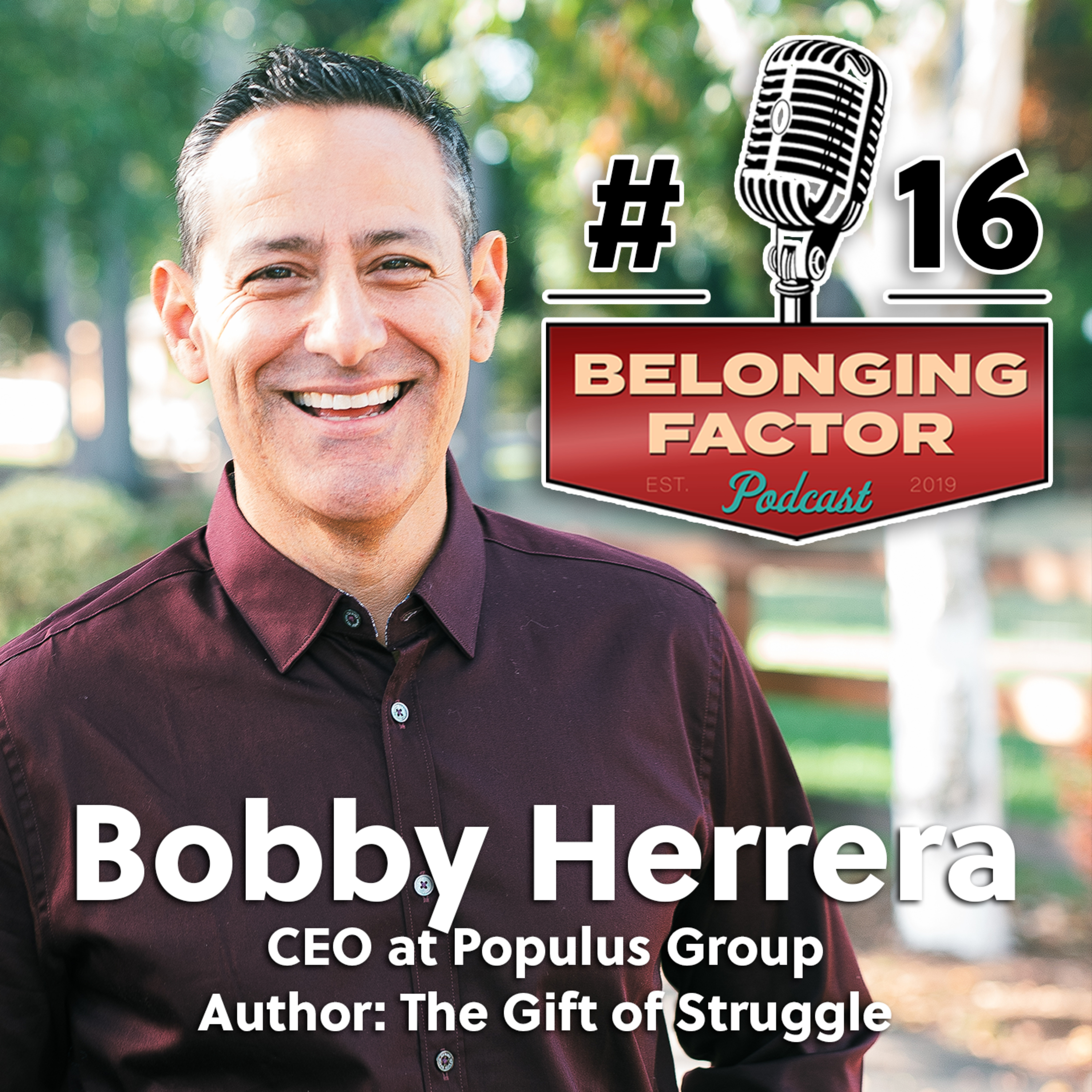 The Belonging Factor | Stories and Lessons in Post-2020, High-Performing, People-First Leadership