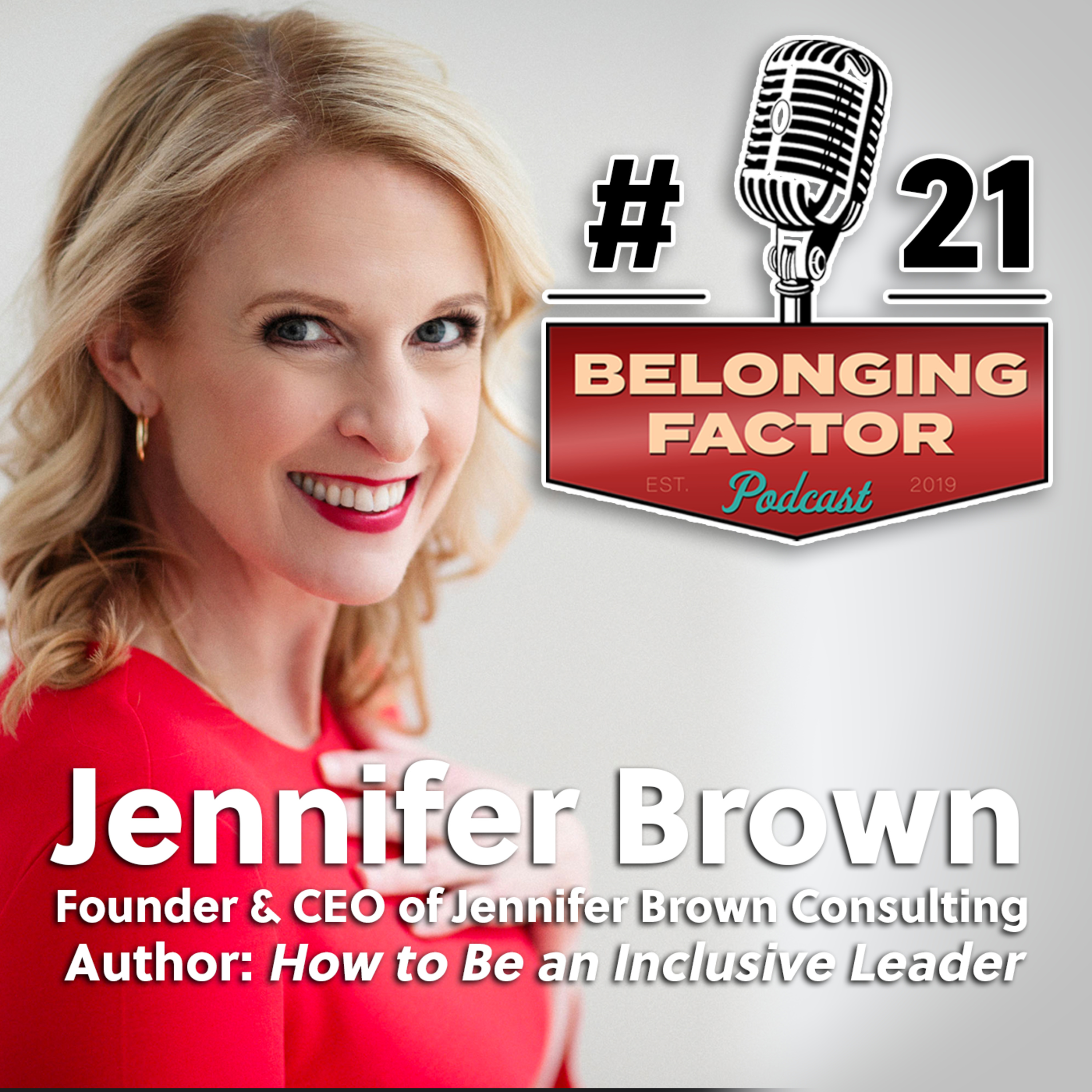The Belonging Factor | Stories and Lessons in Post-2020, High-Performing, People-First Leadership