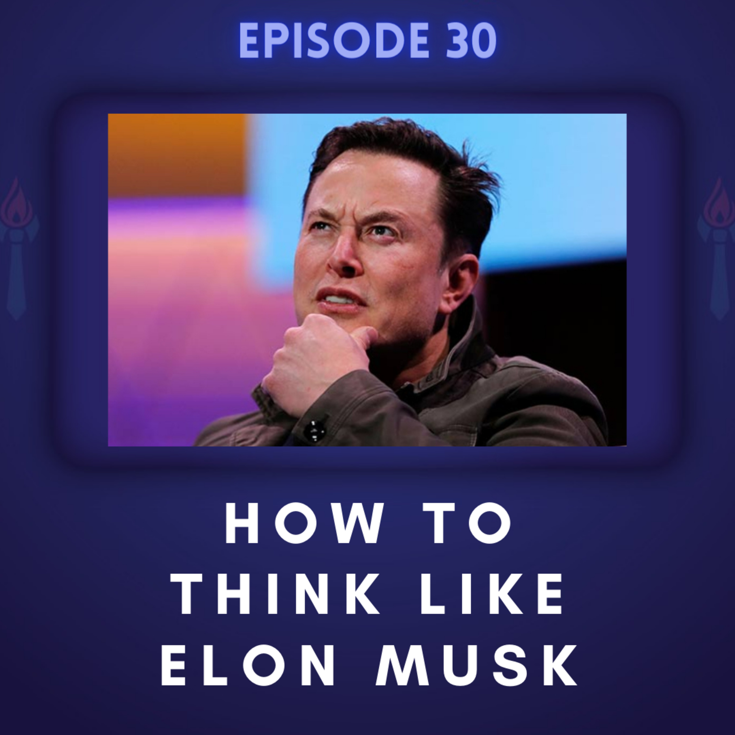 S2E14 - How to think like Elon Musk | Tamil Entrepreneurship Podcast | Tamilpreneur episode artwork