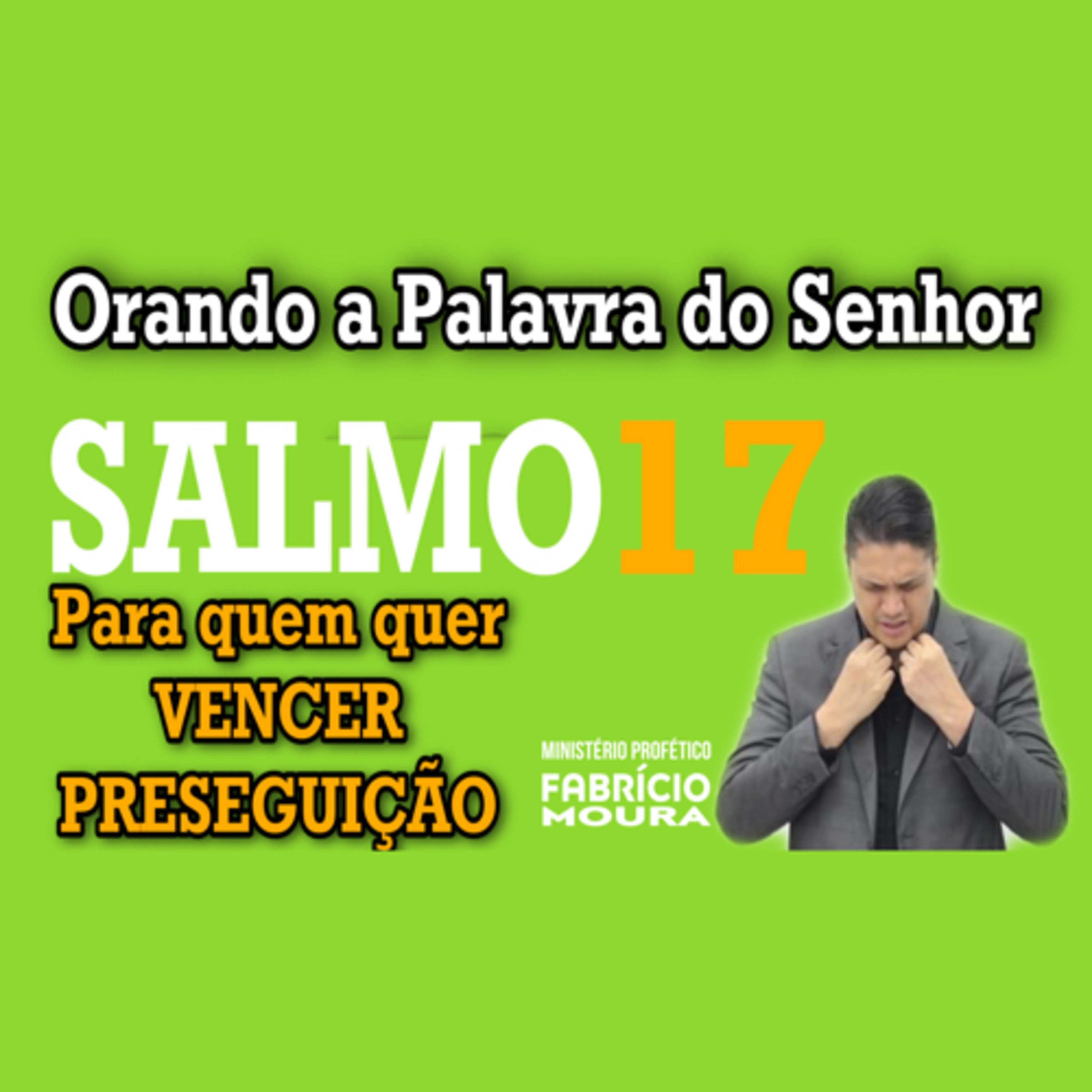 PODEROSA ORAÇÃO DO SALMO 17 episode artwork