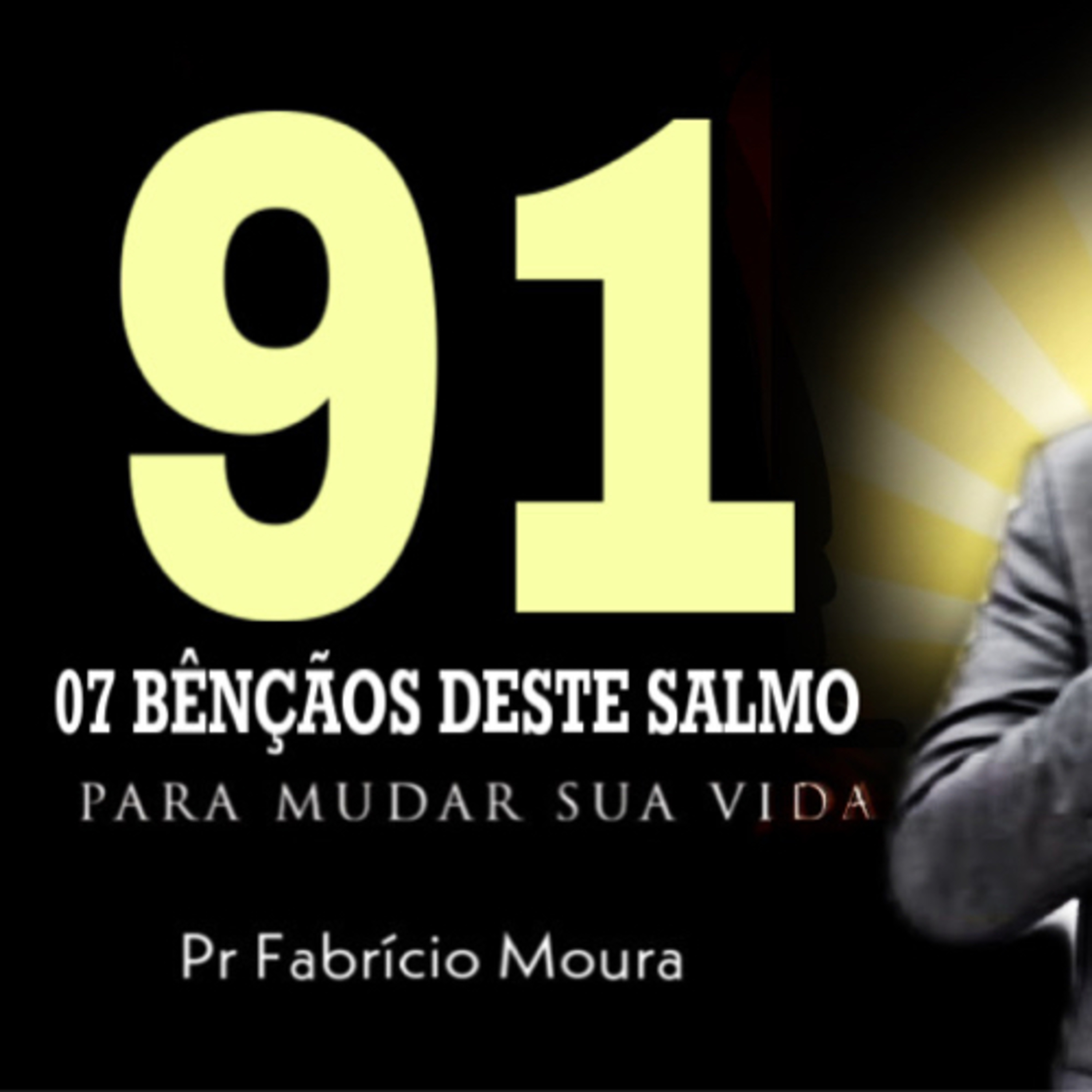 07 Bênçãos do Salmo 91 episode artwork