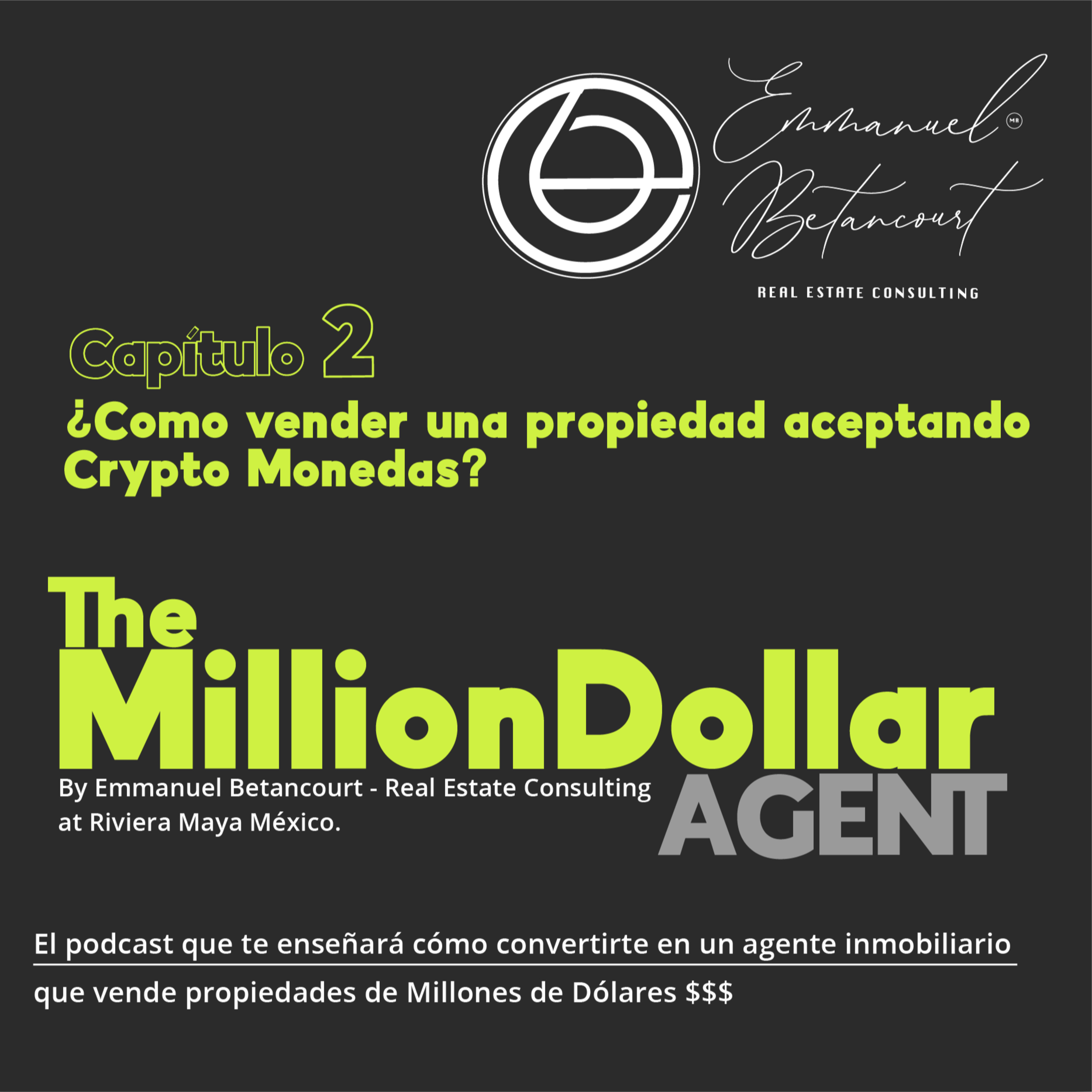 Portada de The Million Dollar Agent MX- ¿Como ser una agente inmobiliario de Millón de Dólares?