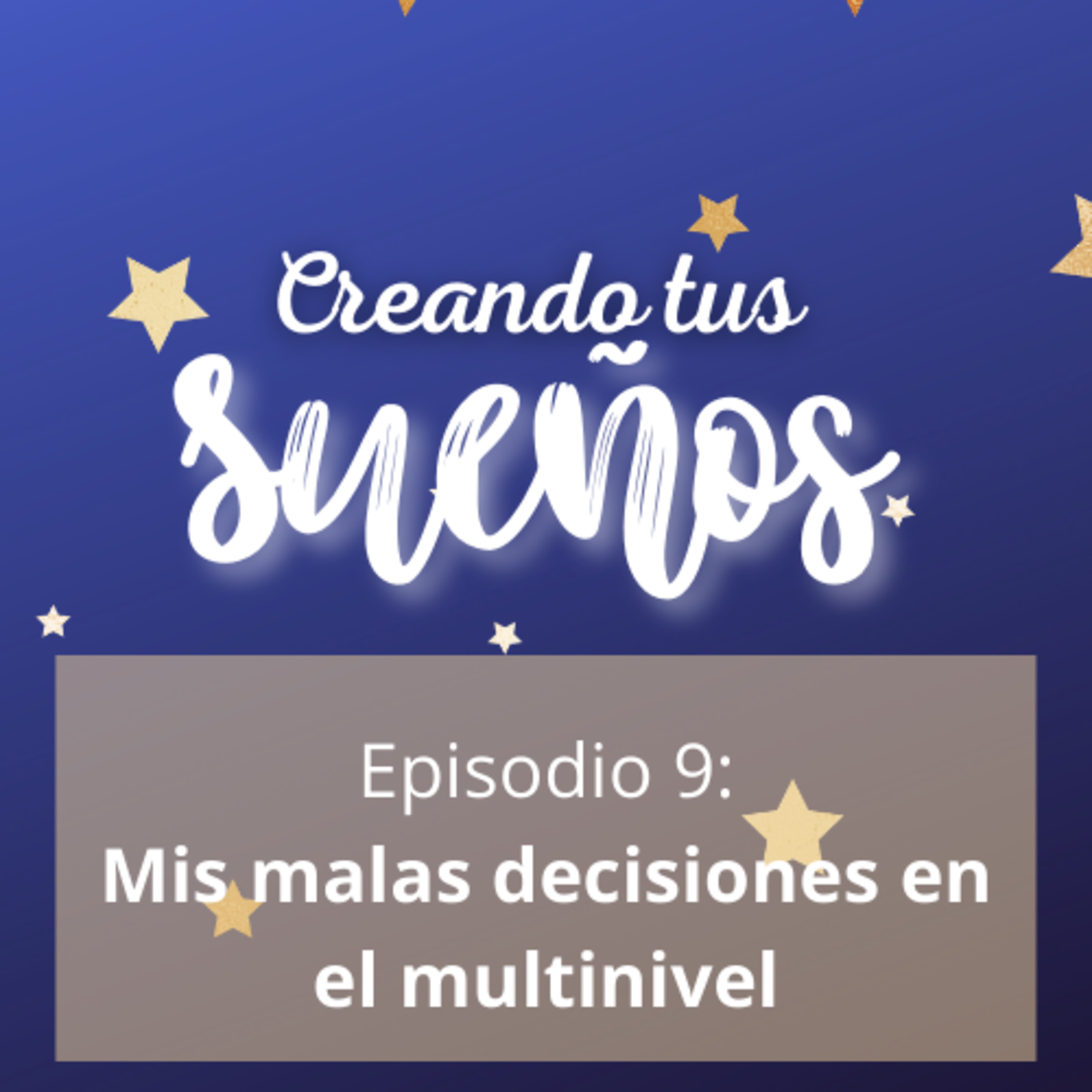 Creando tus sueños