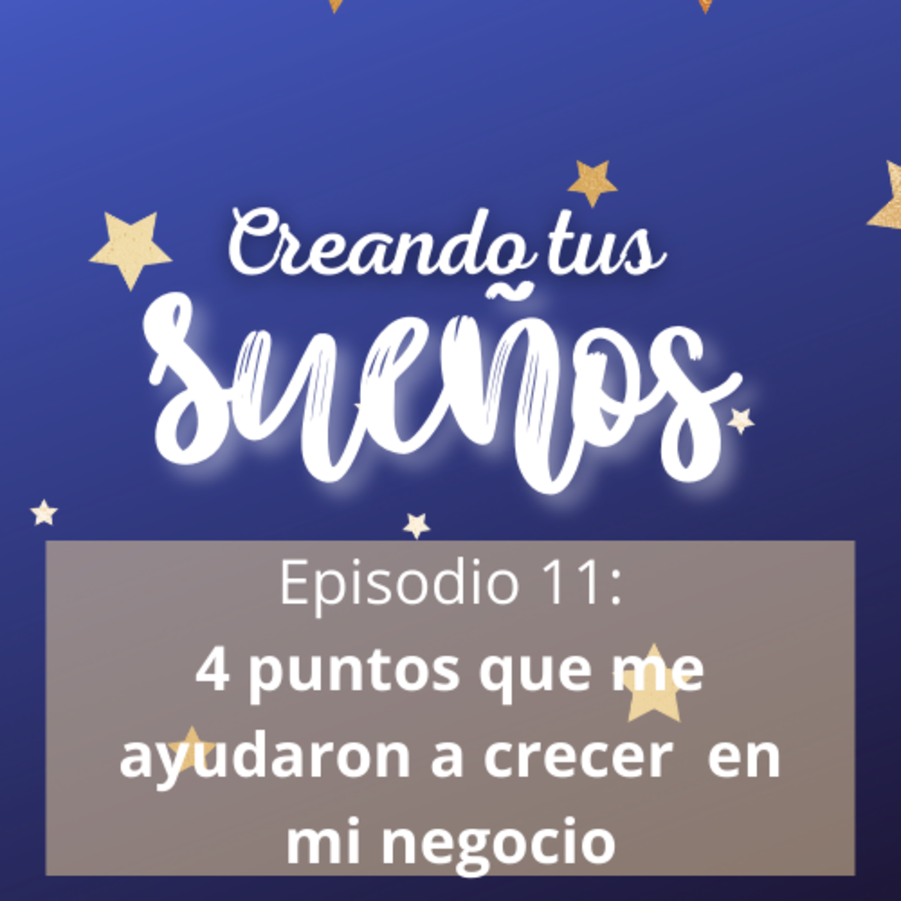 Creando tus sueños
