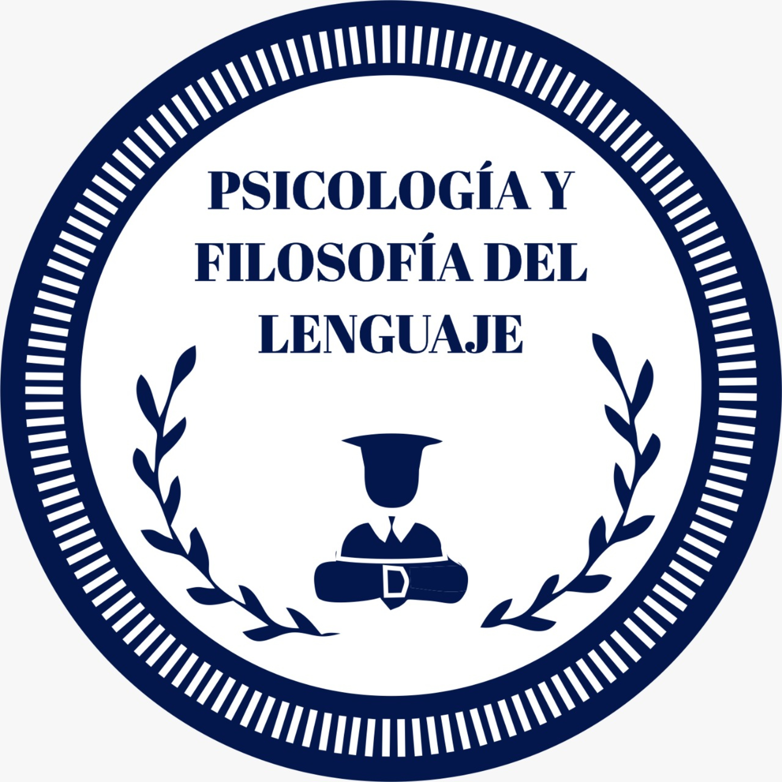 Episodio 1: "Psicología y Filosofía del Lenguaje"- Área - Psicología y Filosofía del Lenguaje.