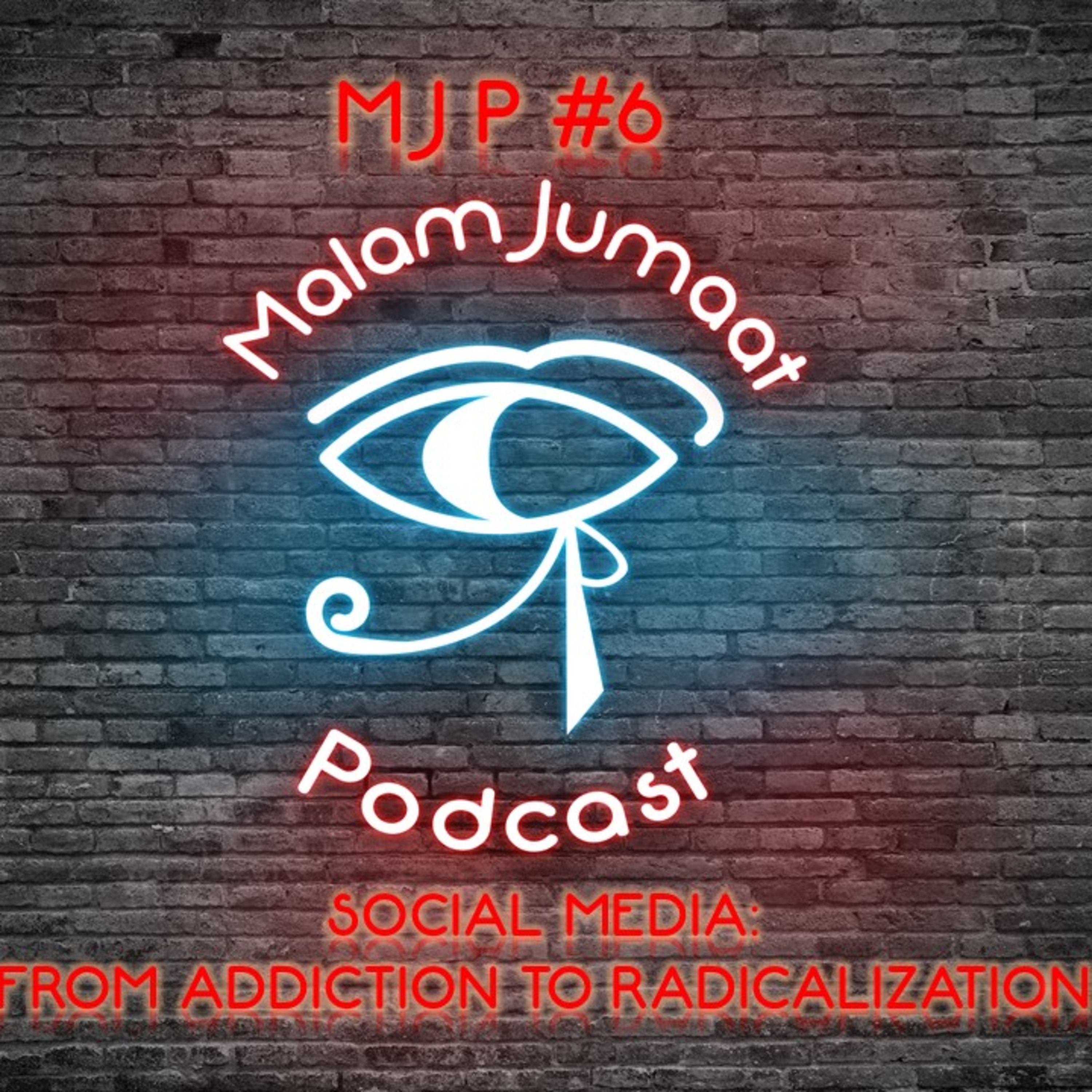 MJP#6 - Social Media: From Addiction to Radicalization