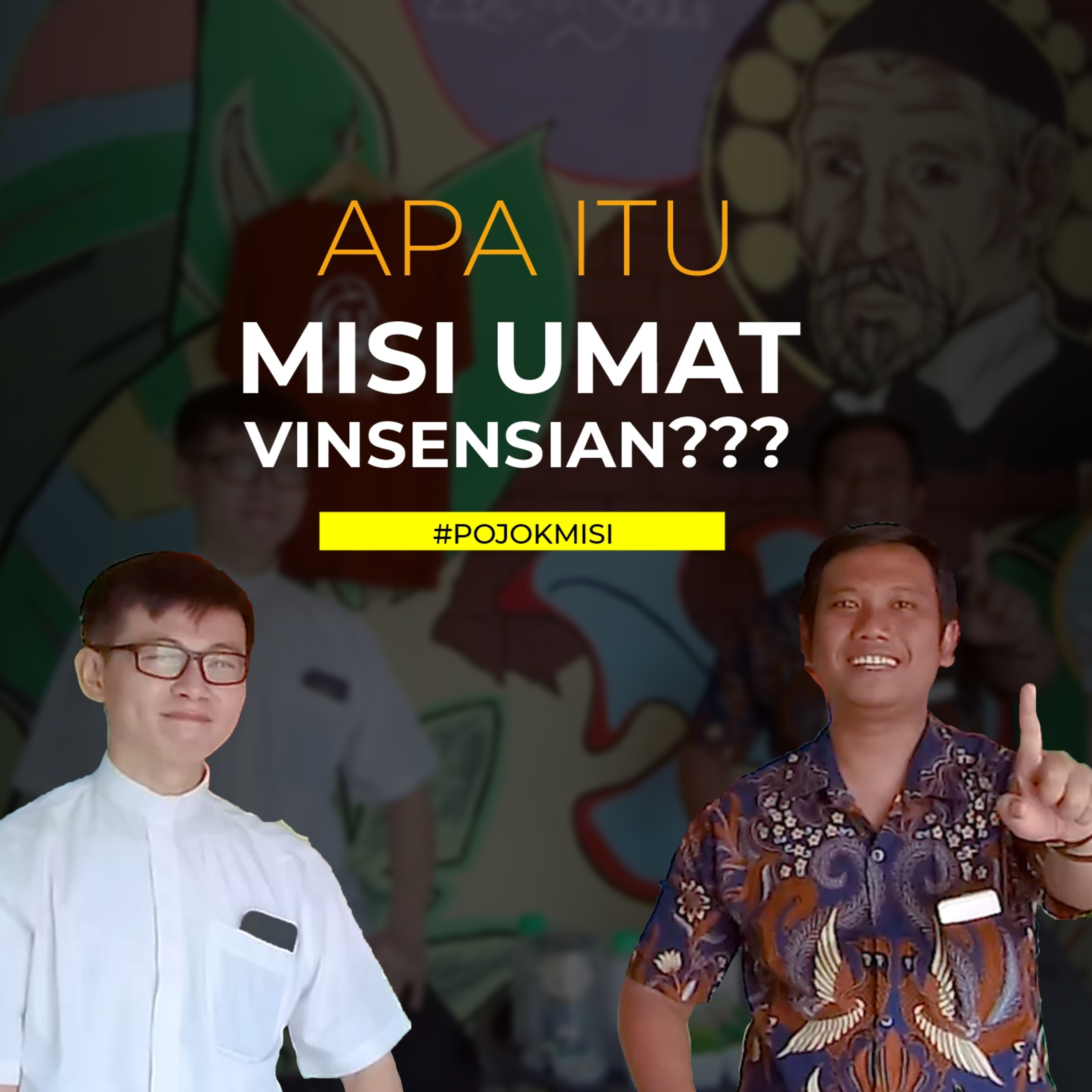 APA ITU MISI UMAT VINSENSIAN??? - P.M. S1E1 episode artwork