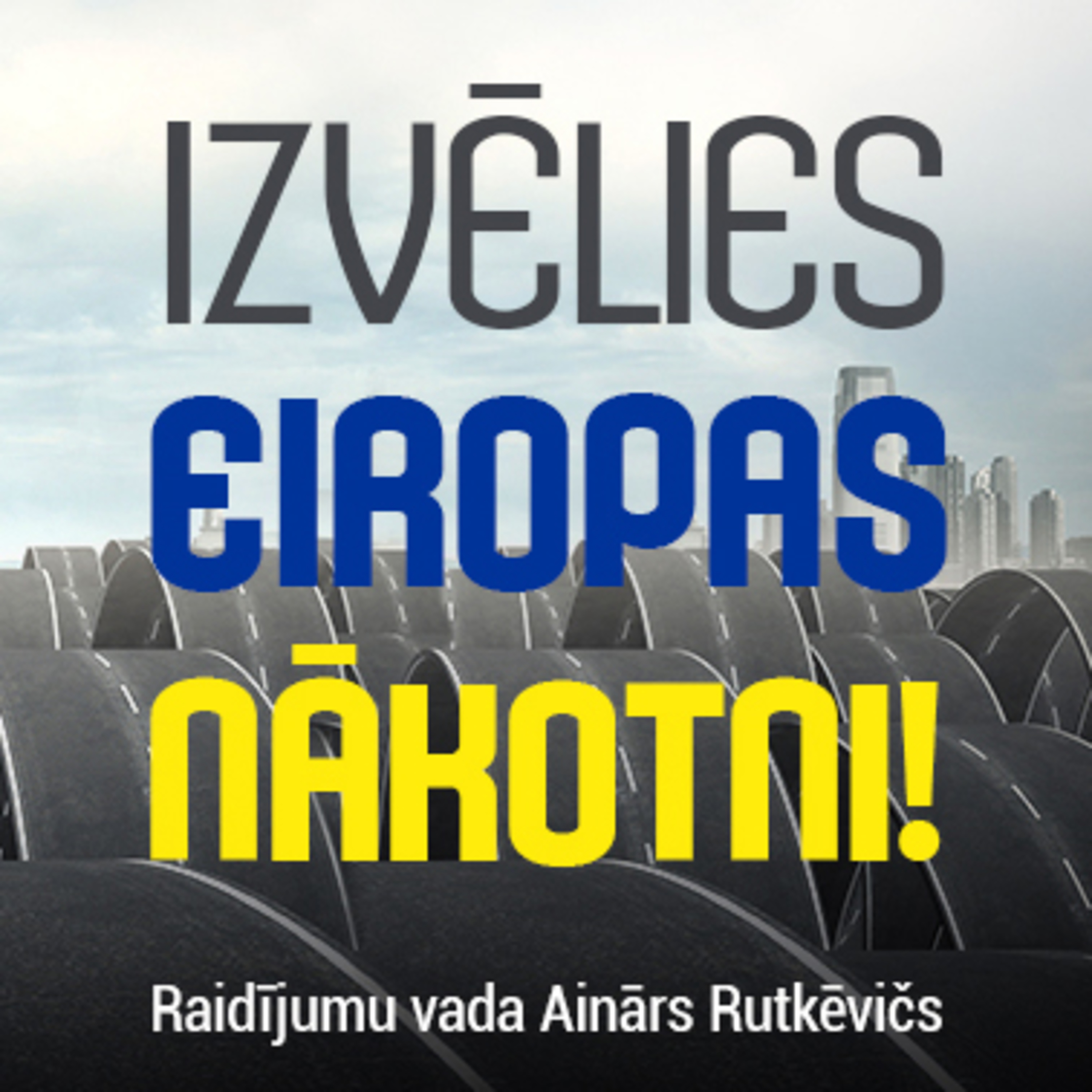 Piektā epizode. Izvēlies Eiropas nākotni: ES finanšu politika, izaugsme, darbavietas un investīcijas. episode artwork