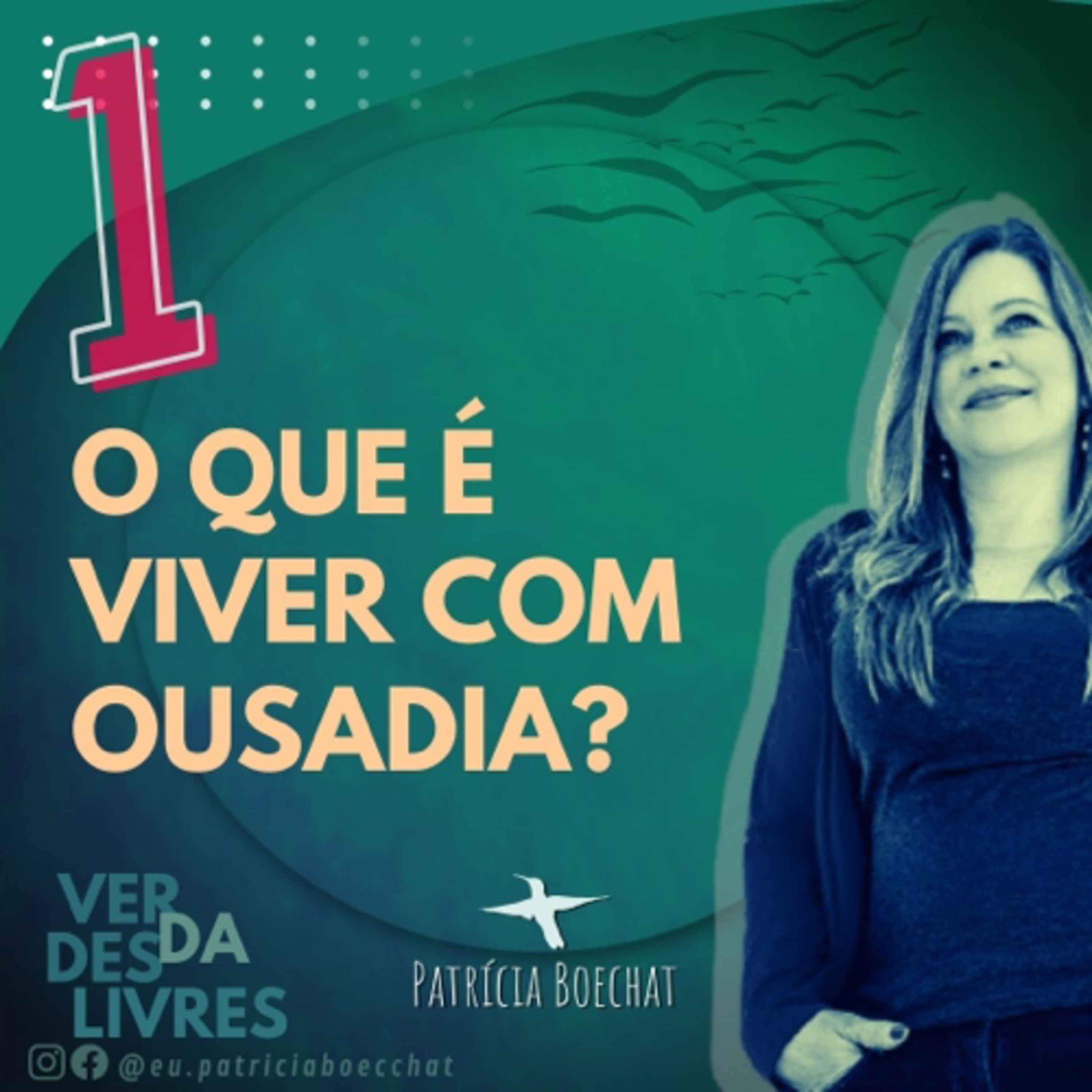 O que é viver com ousadia? episode artwork