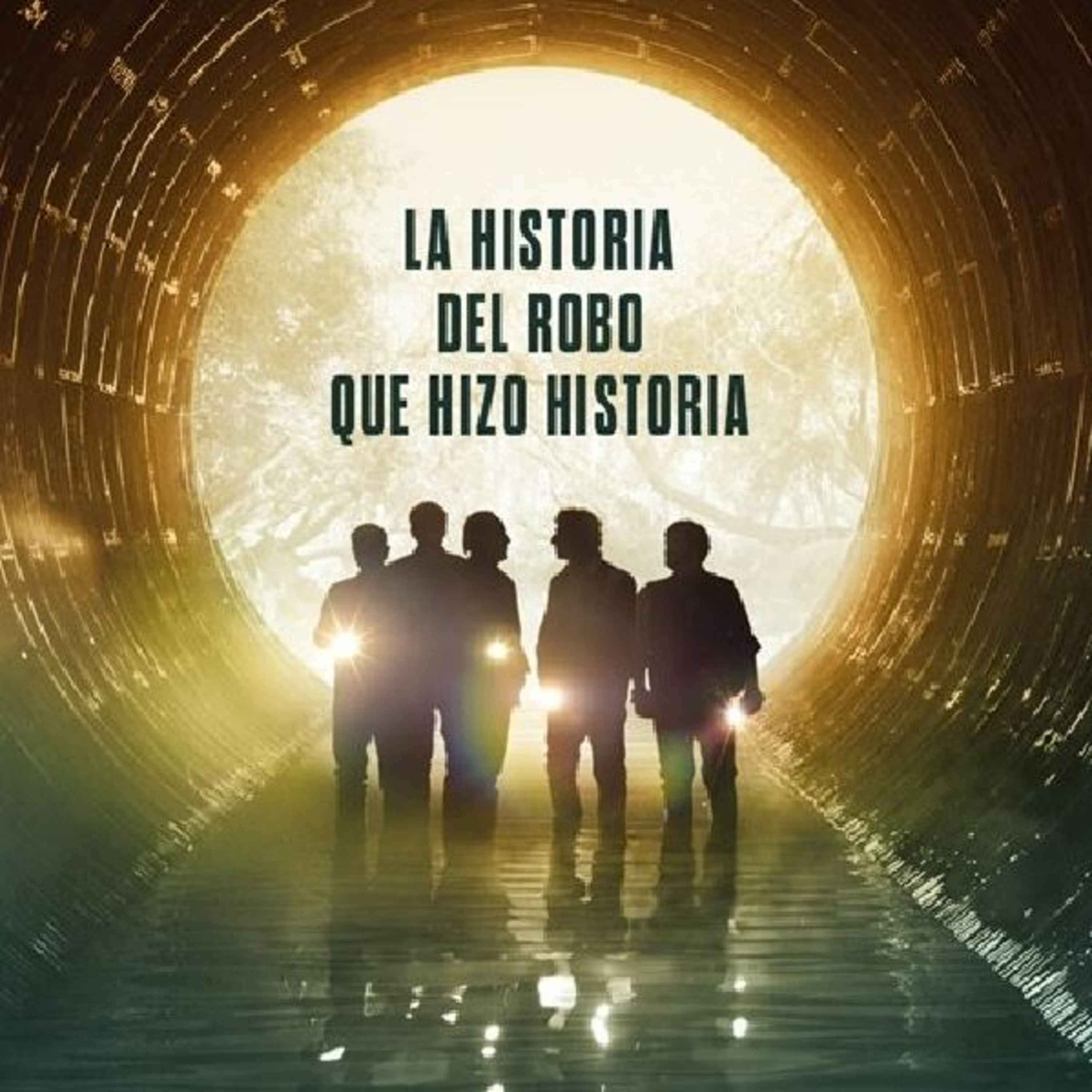 Se estrenó El robo del siglo episode artwork