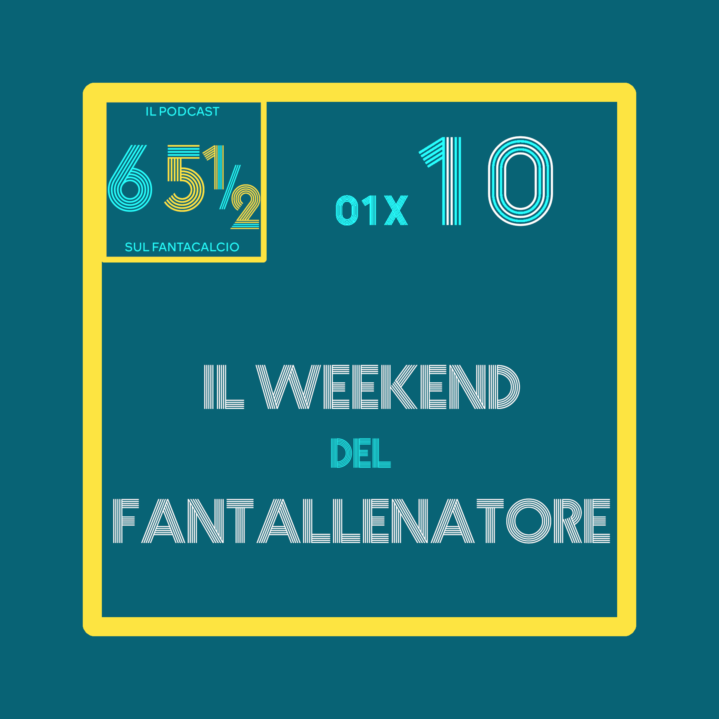 65 e mezzo - il podcast sul fantacalcio