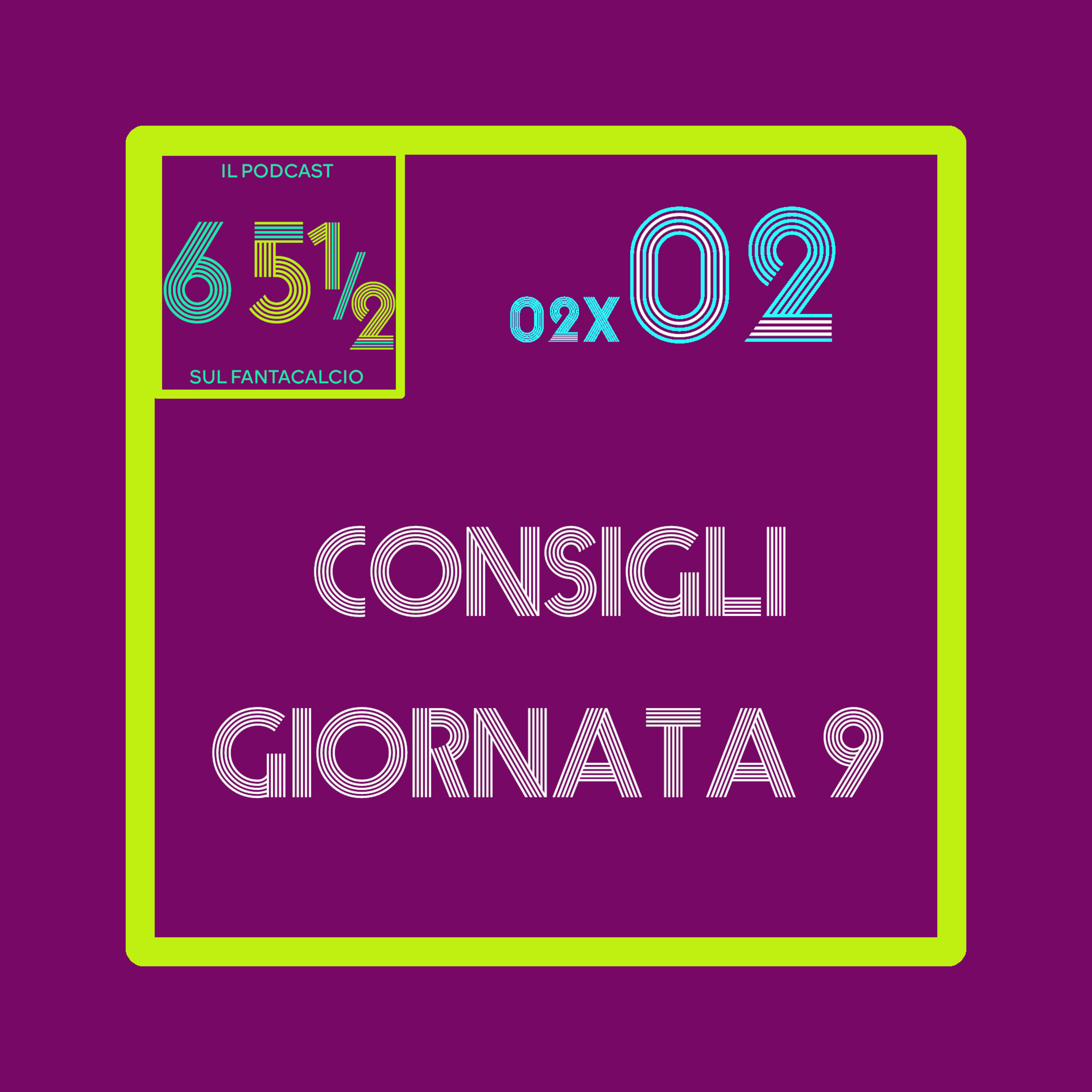 65 e mezzo - il podcast sul fantacalcio