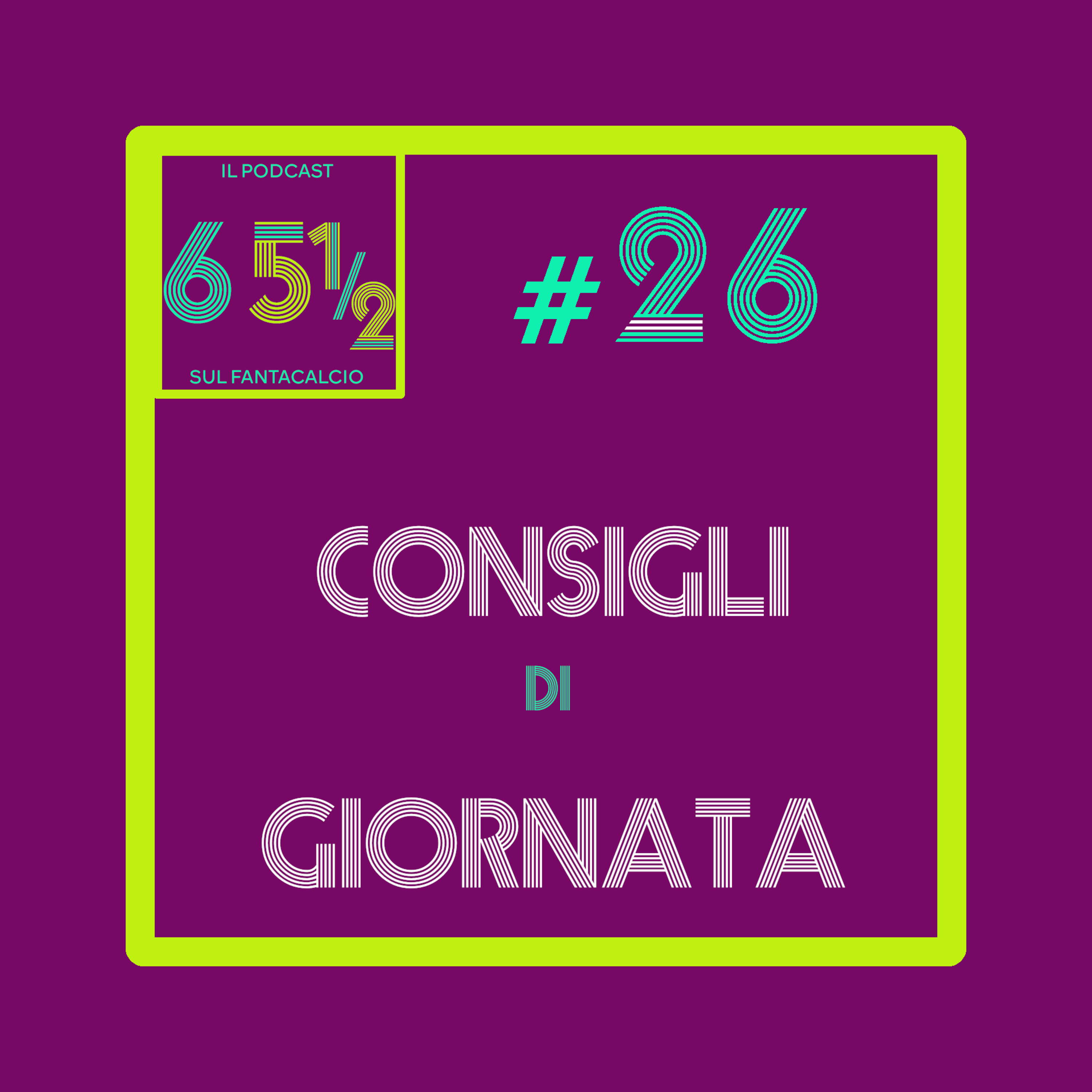 65 e mezzo - il podcast sul fantacalcio