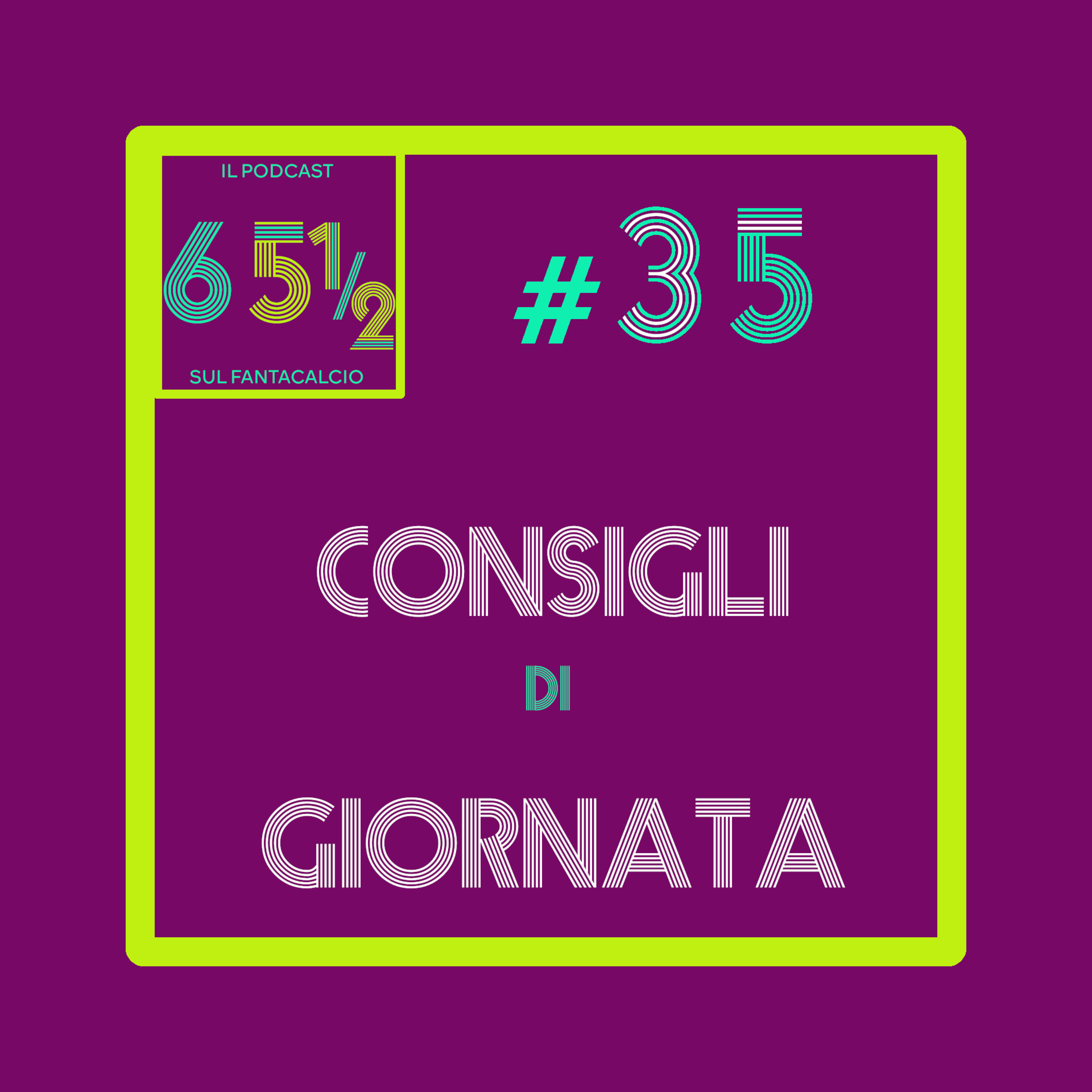 65 e mezzo - il podcast sul fantacalcio